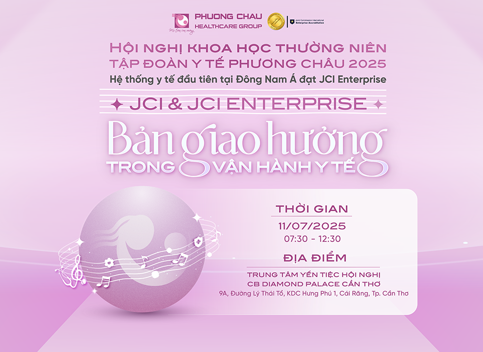 Thông báo lần 1 - Hội nghị khoa học thường niên Tập đoàn Y tế Phương Châu 2025