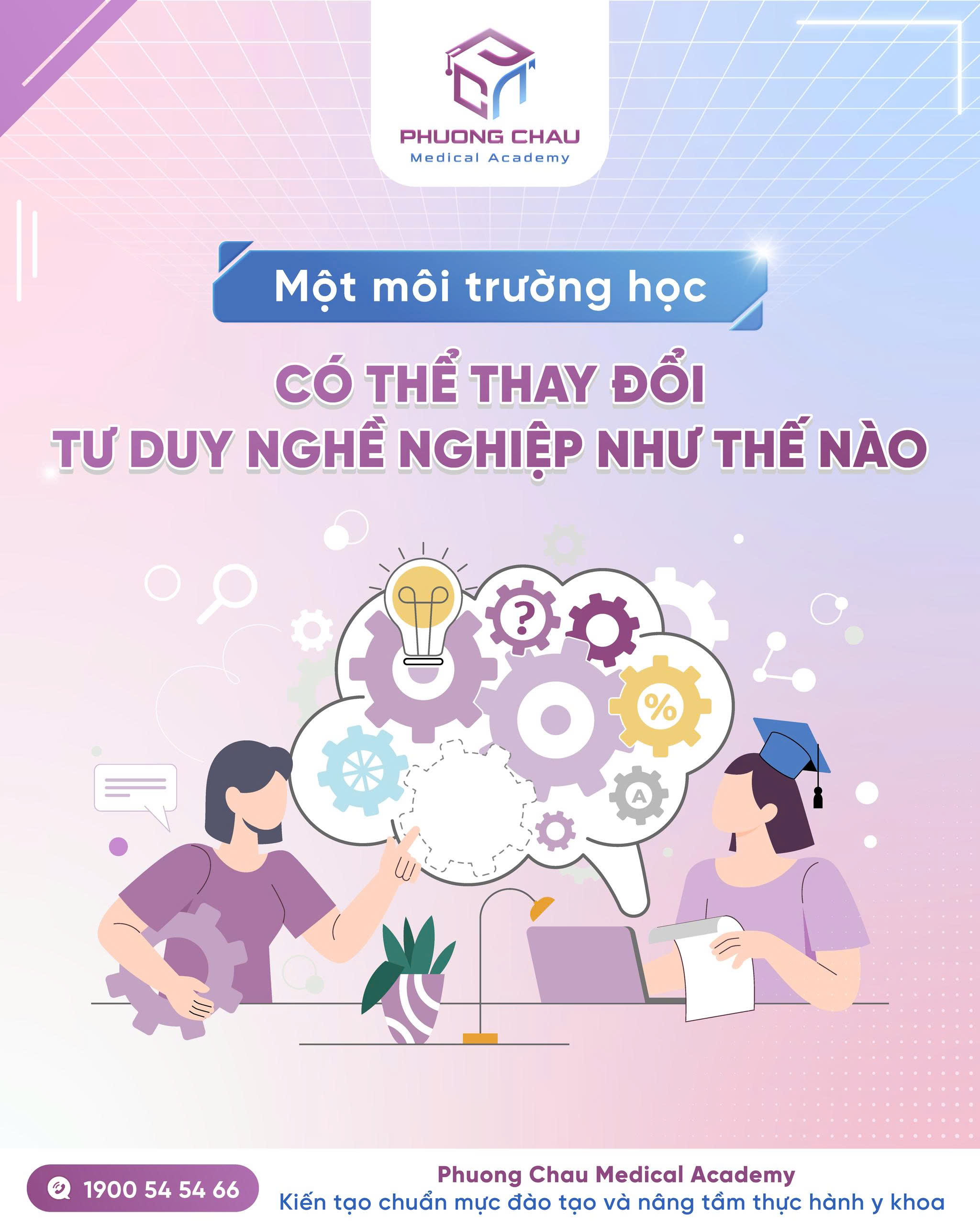 Một Môi Trường Học Có Thể Thay Đổi Tư Duy Nghề Nghiệp Như Thế Nào?