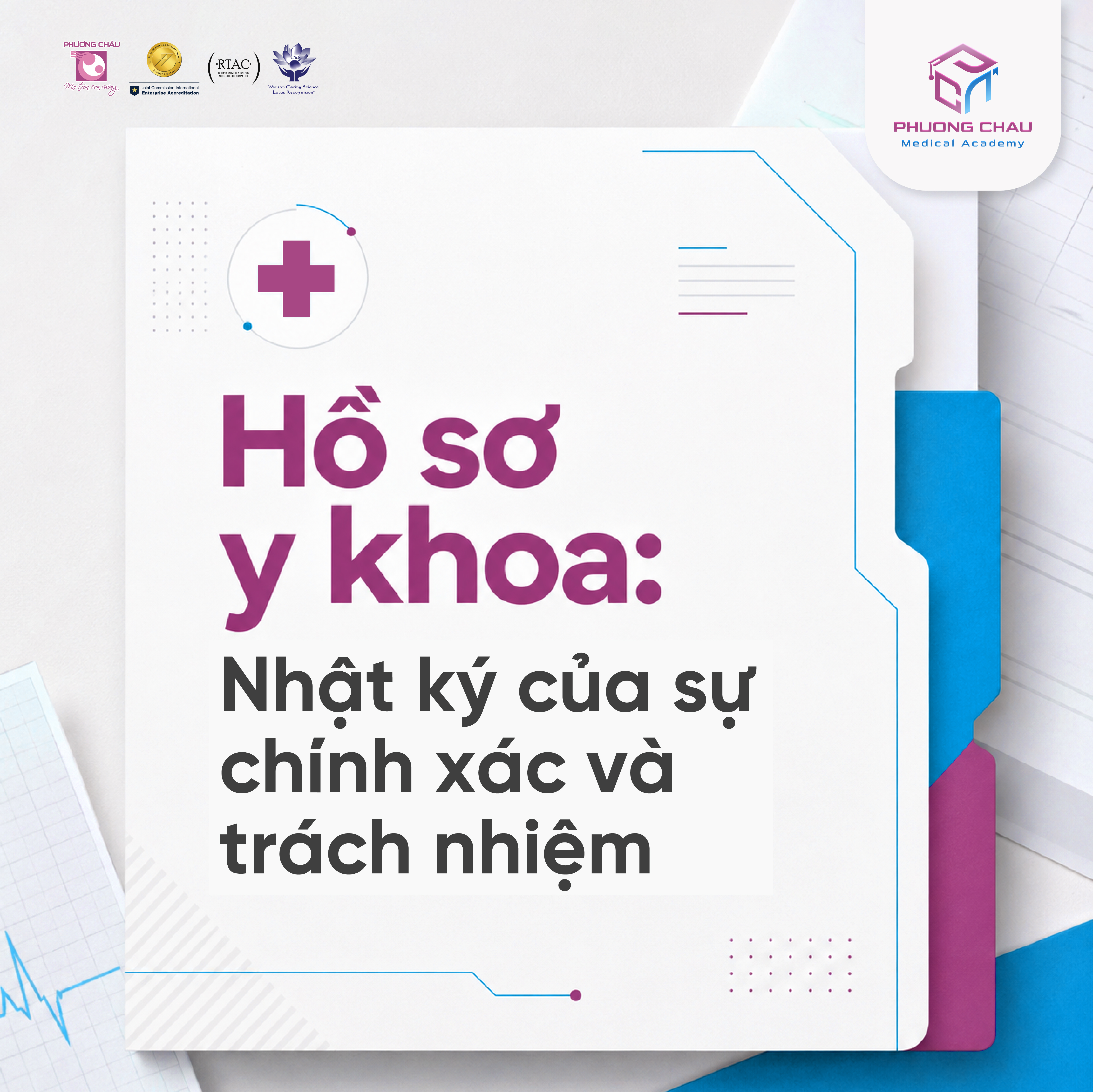 Hồ sơ y khoa: Nhật ký của sự chính xác và trách nhiệm