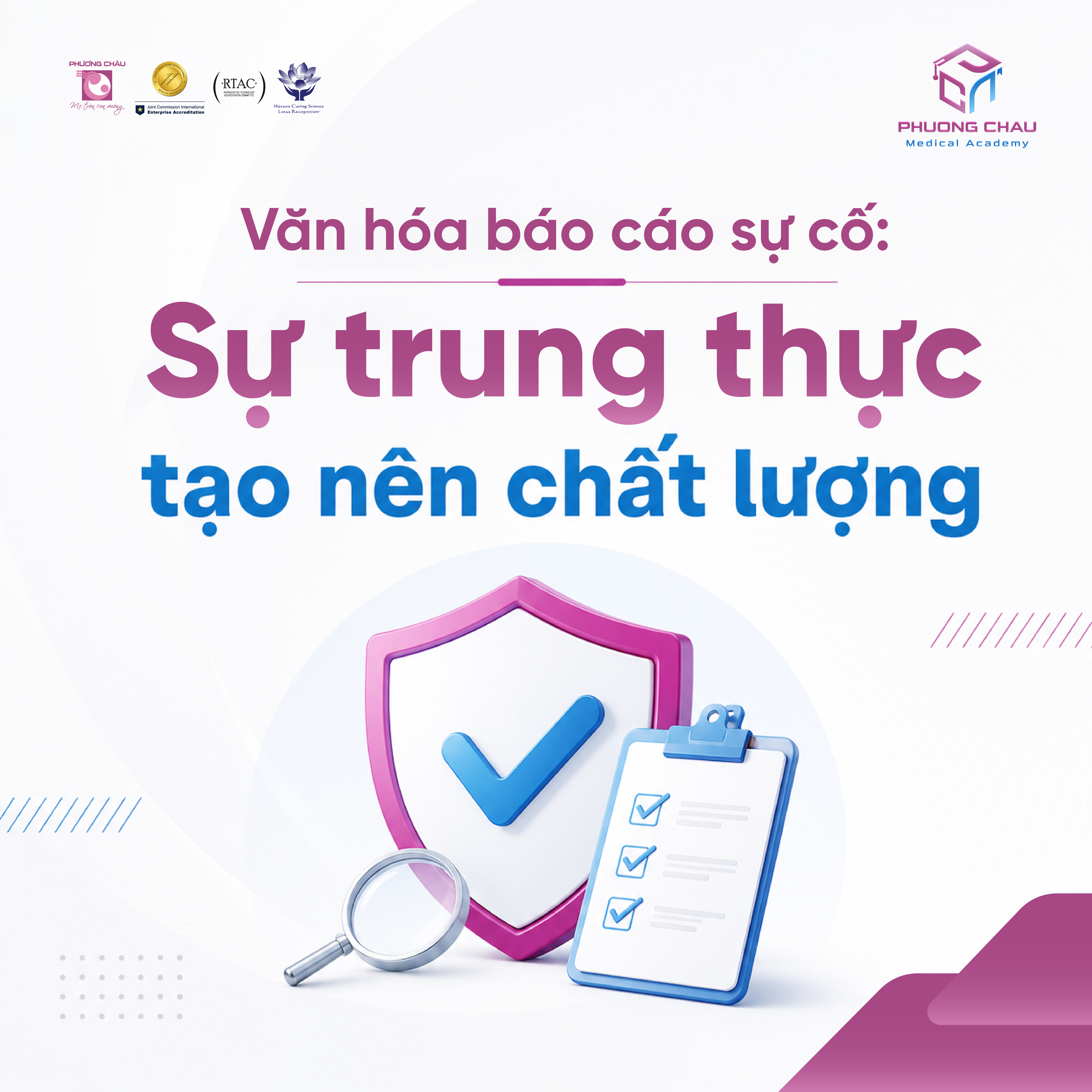 Văn hóa báo cáo sự cố: Sự trung thực kiến tạo chất lượng y tế bền vững