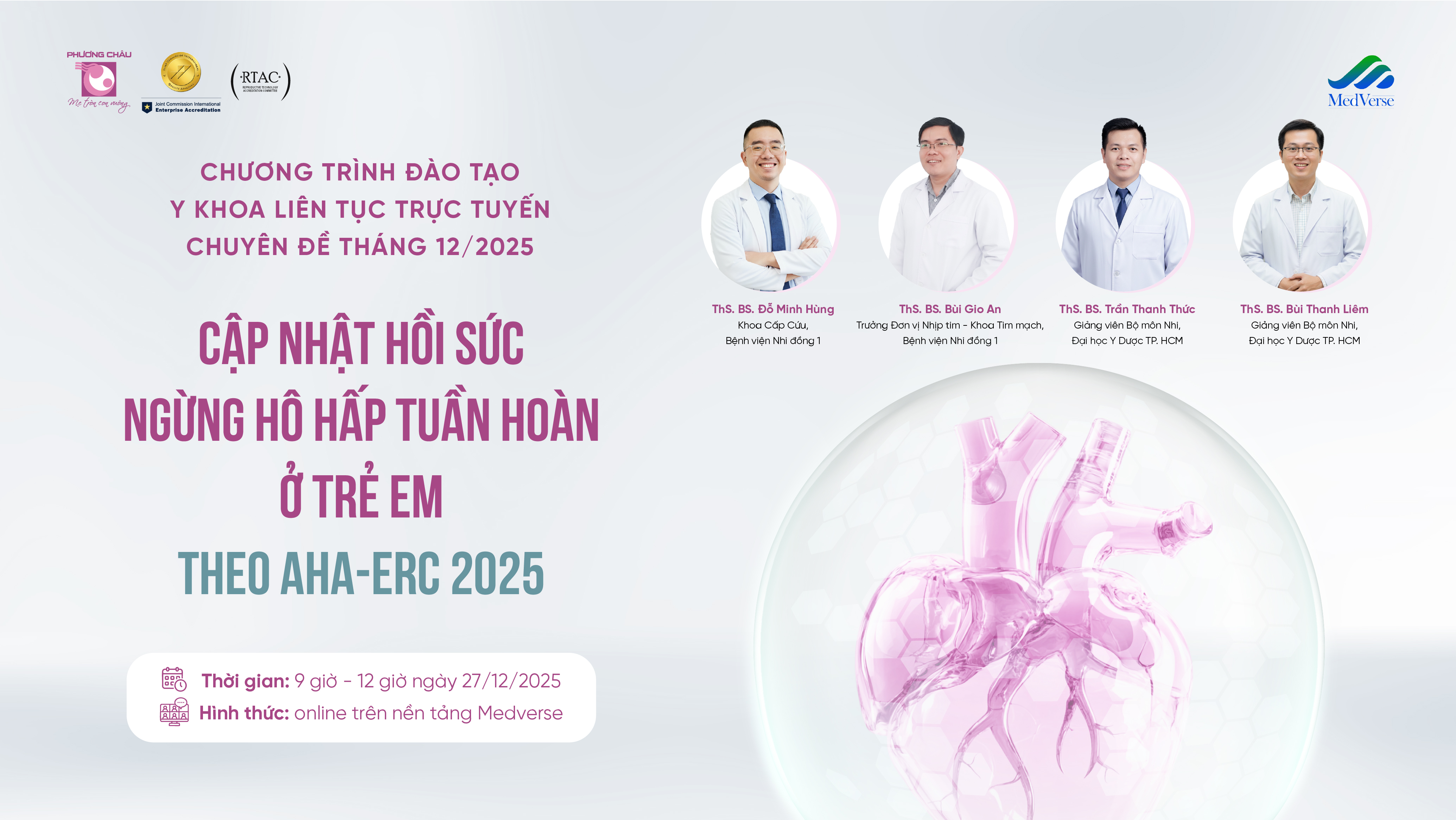 CHƯƠNG TRÌNH ĐÀO TẠO Y KHOA LIÊN TỤC TRỰC TUYẾN – THÁNG 12/2025 CẬP NHẬT HỒI SỨC NGỪNG HÔ HẤP – TUẦN HOÀN Ở TRẺ EM THEO AHA–ERC 2025