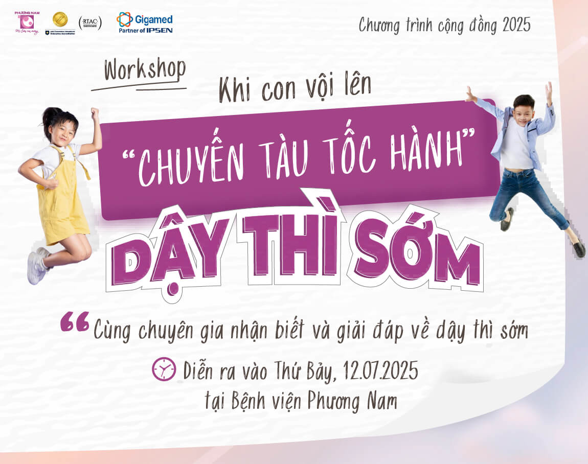 Workshop Khi con vội lên chuyến "tàu tốc hành" dậy thì sớm