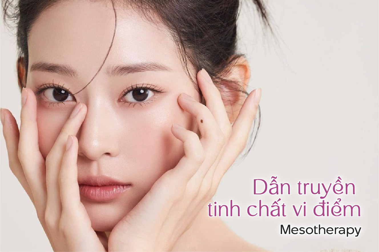 Dẫn truyền tinh chất vi điểm (Mesotherapy)