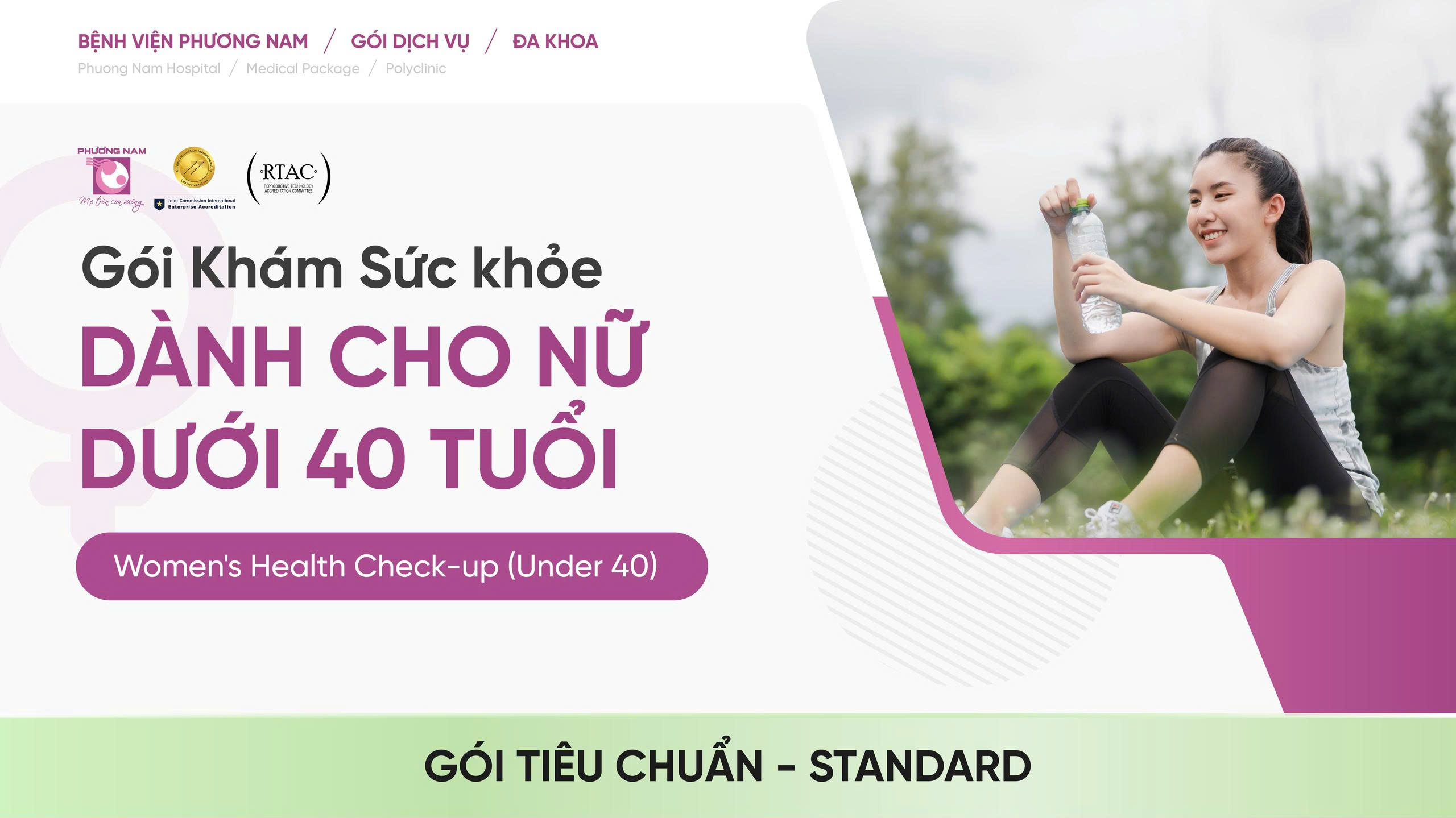 Gói Khám sức khỏe dành cho Nữ dưới 40 tuổi - Gói tiêu chuẩn (Standard)