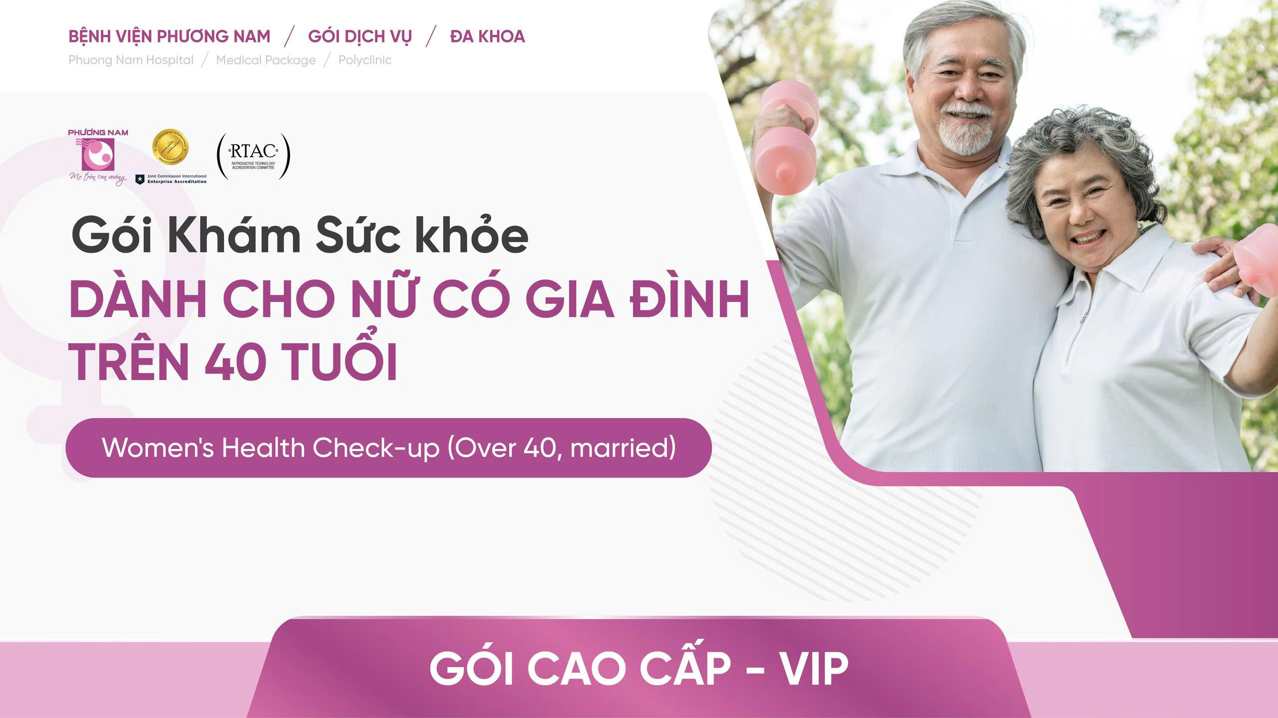 Gói Khám sức khỏe (dành cho Nữ có gia đình) trên 40 tuổi - Gói cao cấp (VIP)