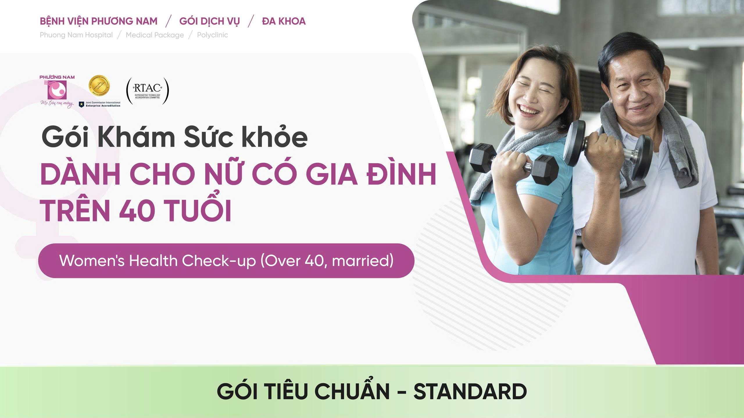 Gói Khám sức khỏe (dành cho Nữ có gia đình) trên 40 tuổi - Gói tiêu chuẩn (Standard)