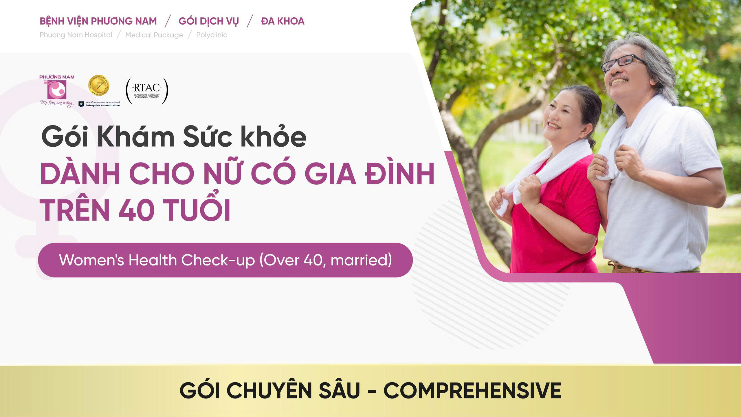 Gói Khám sức khỏe (dành cho Nữ có gia đình) trên 40 tuổi - Gói chuyên sâu (Comprehensive)