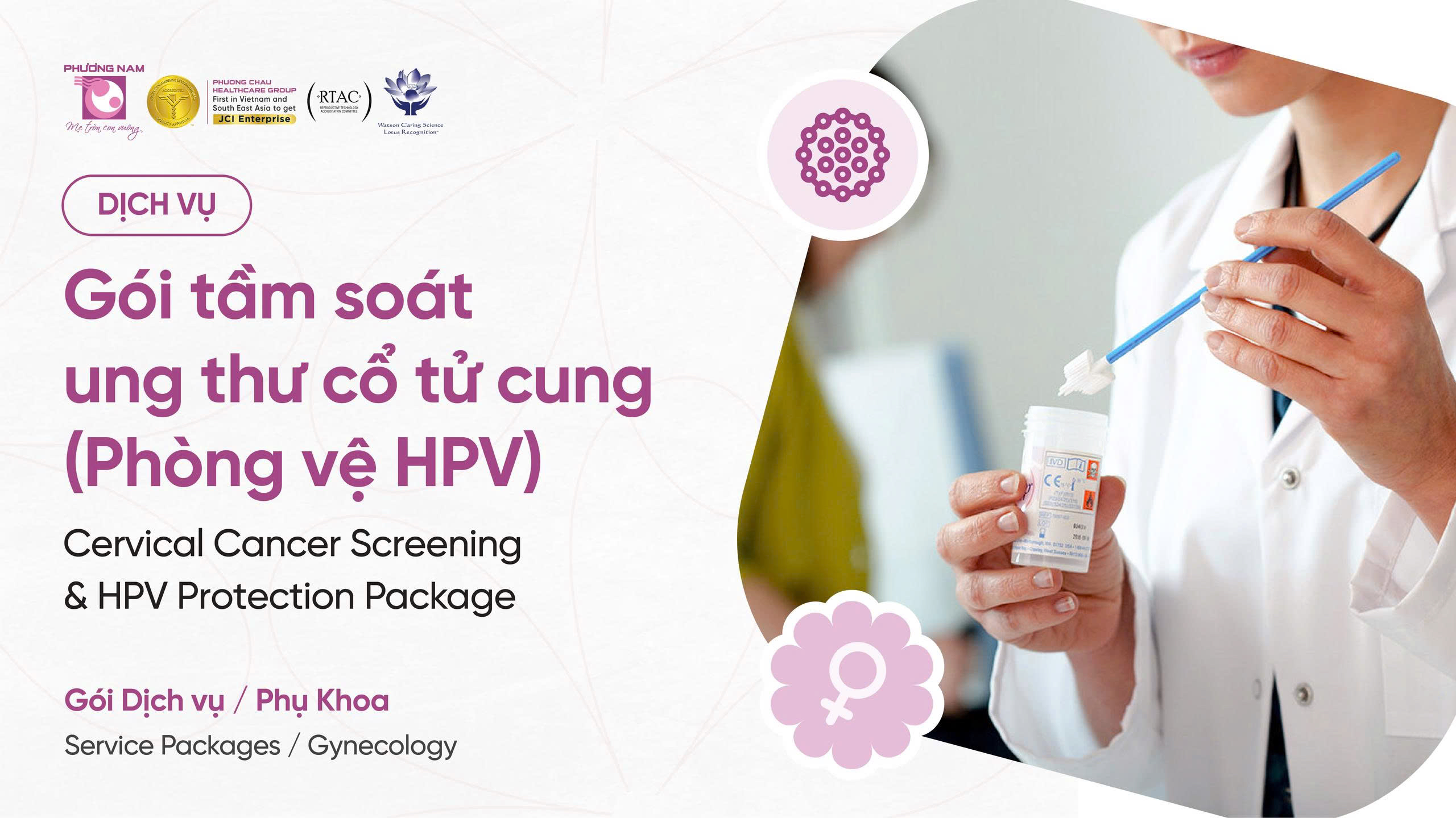Gói tầm soát ung thư cổ tử cung (Phòng vệ HPV)