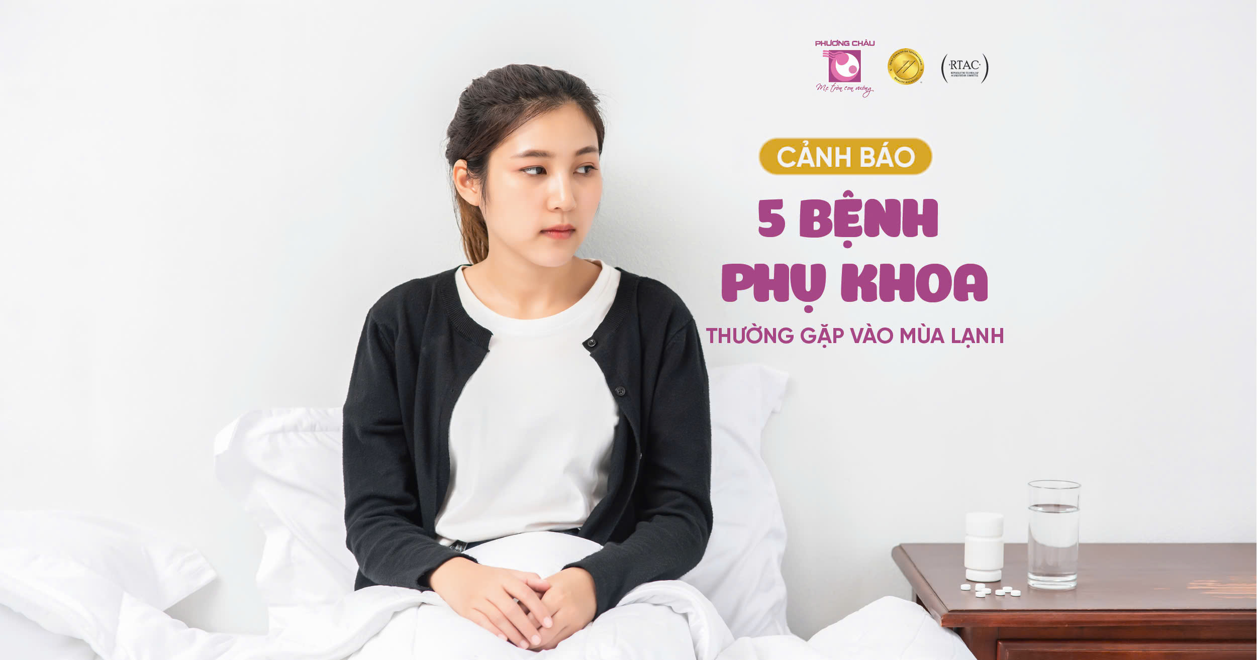 Các Bệnh Phụ Khoa Thường Gặp Vào Mùa Lạnh Và Cách Phòng Ngừa