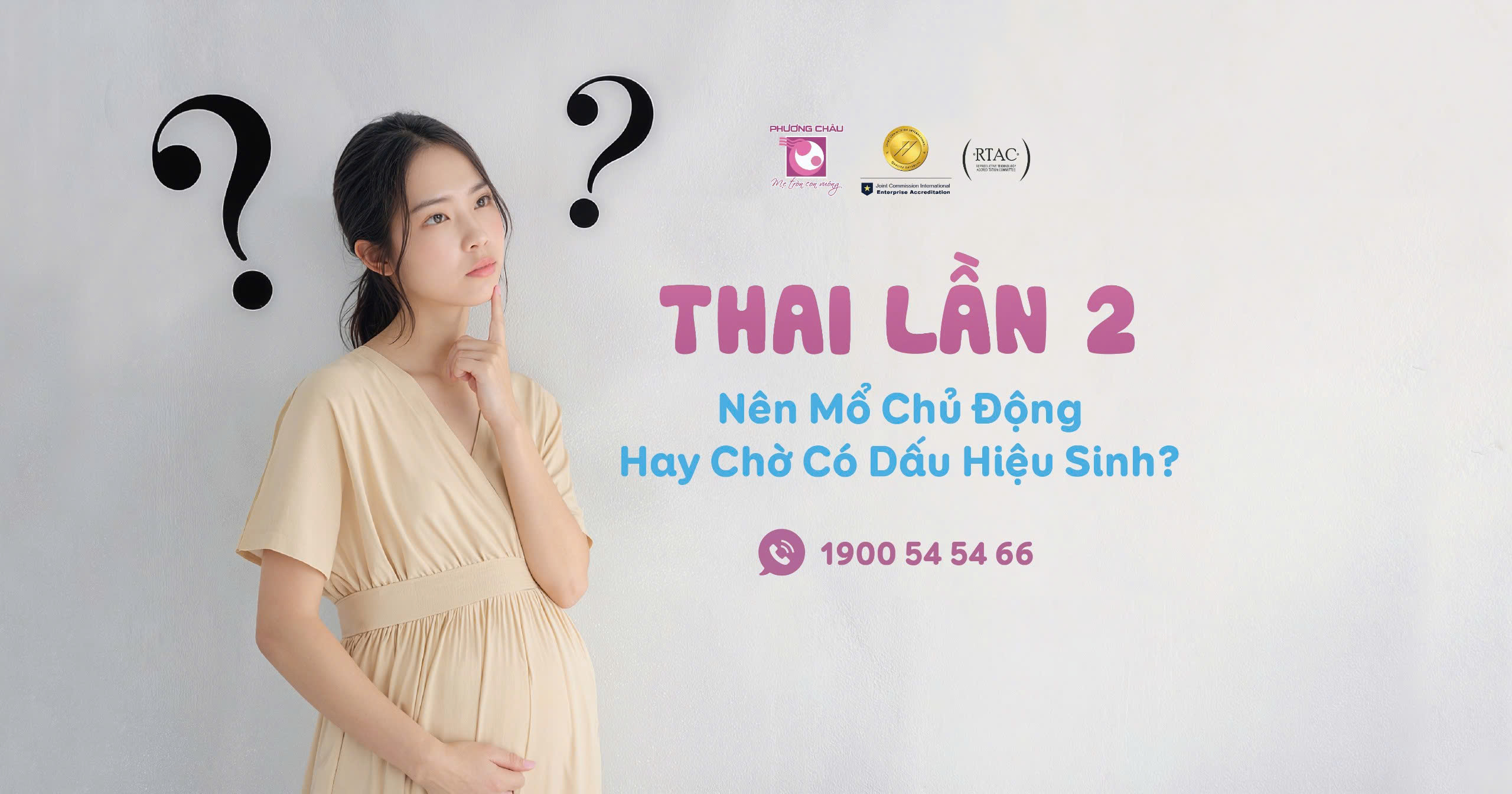 Thai Lần 2 Nên Mổ Chủ Động Hay Chờ Có Dấu Hiệu Sinh?
