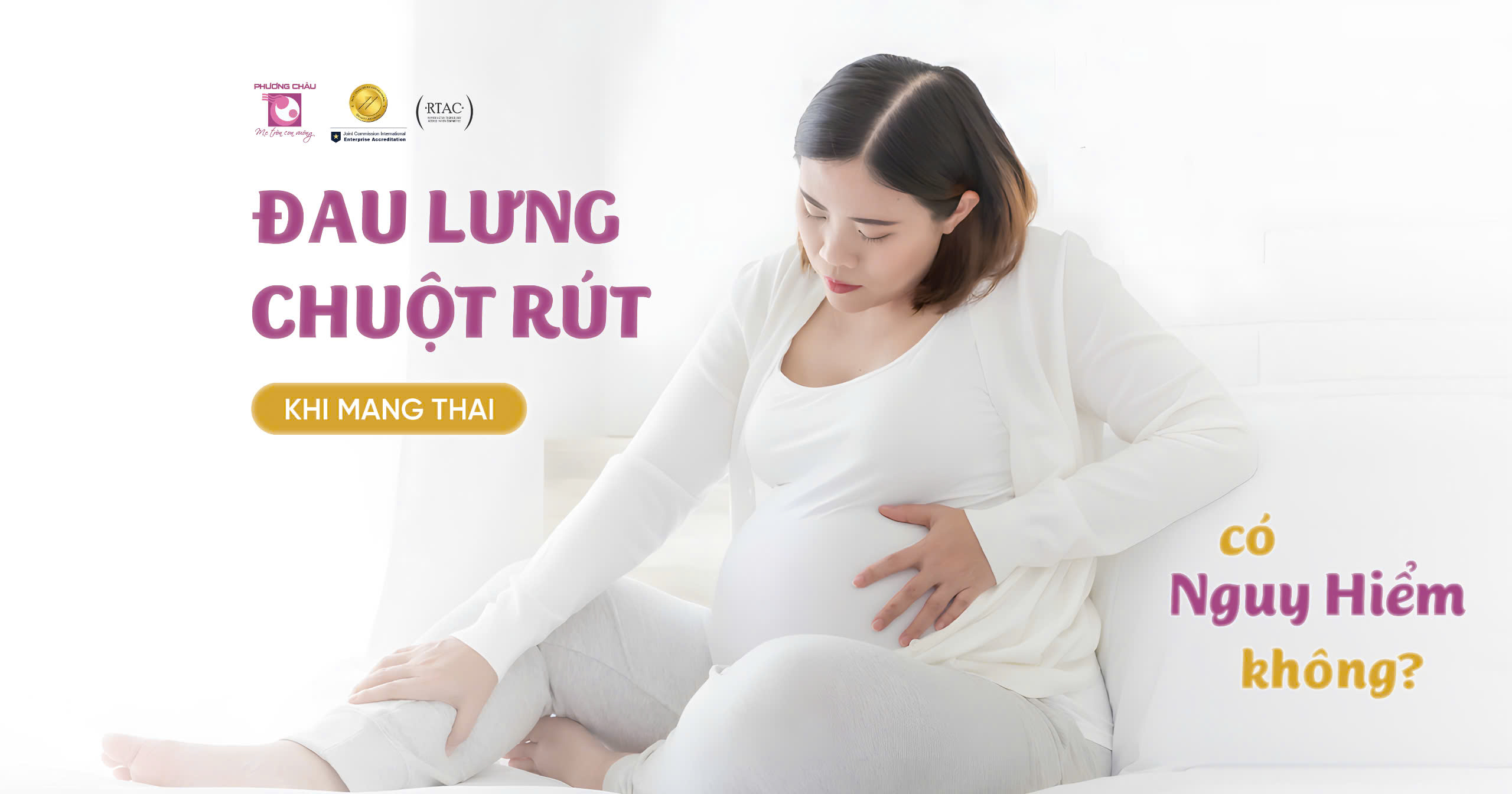 Đau lưng, chuột rút khi mang thai có nguy hiểm không?