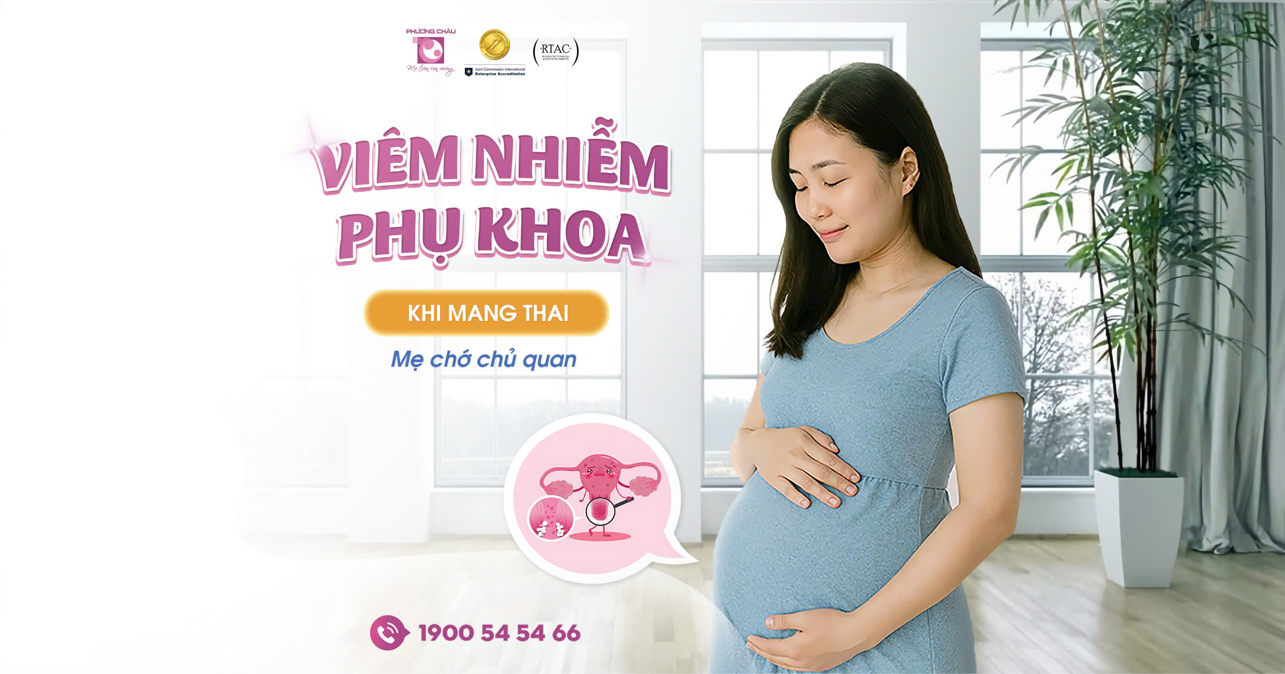 Viêm nhiễm phụ khoa khi mang thai: Nguy hiểm không thể xem nhẹ