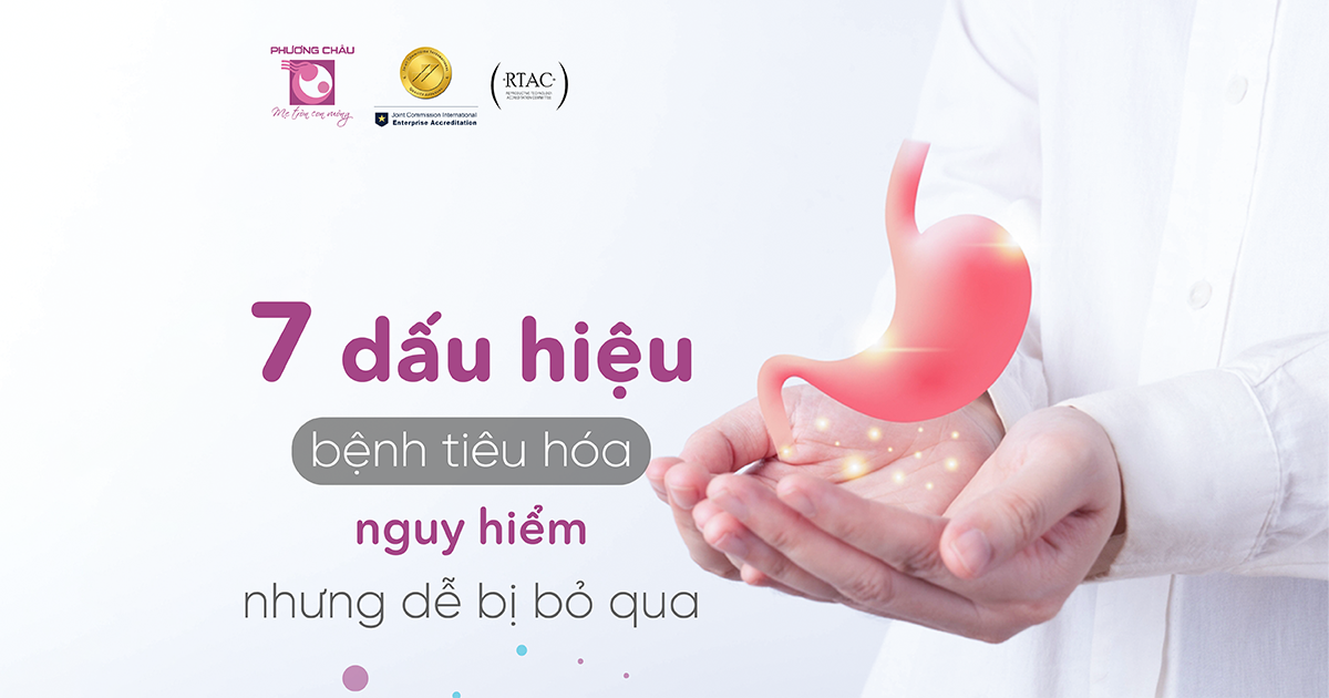 7 dấu hiệu bệnh tiêu hóa nguy hiểm nhưng thường bị bỏ qua