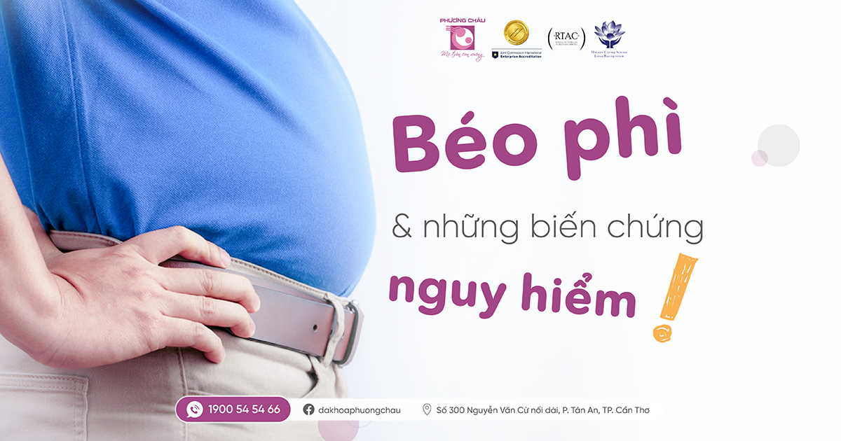 Béo phì và những biến chứng nguy hiểm cho sức khỏe