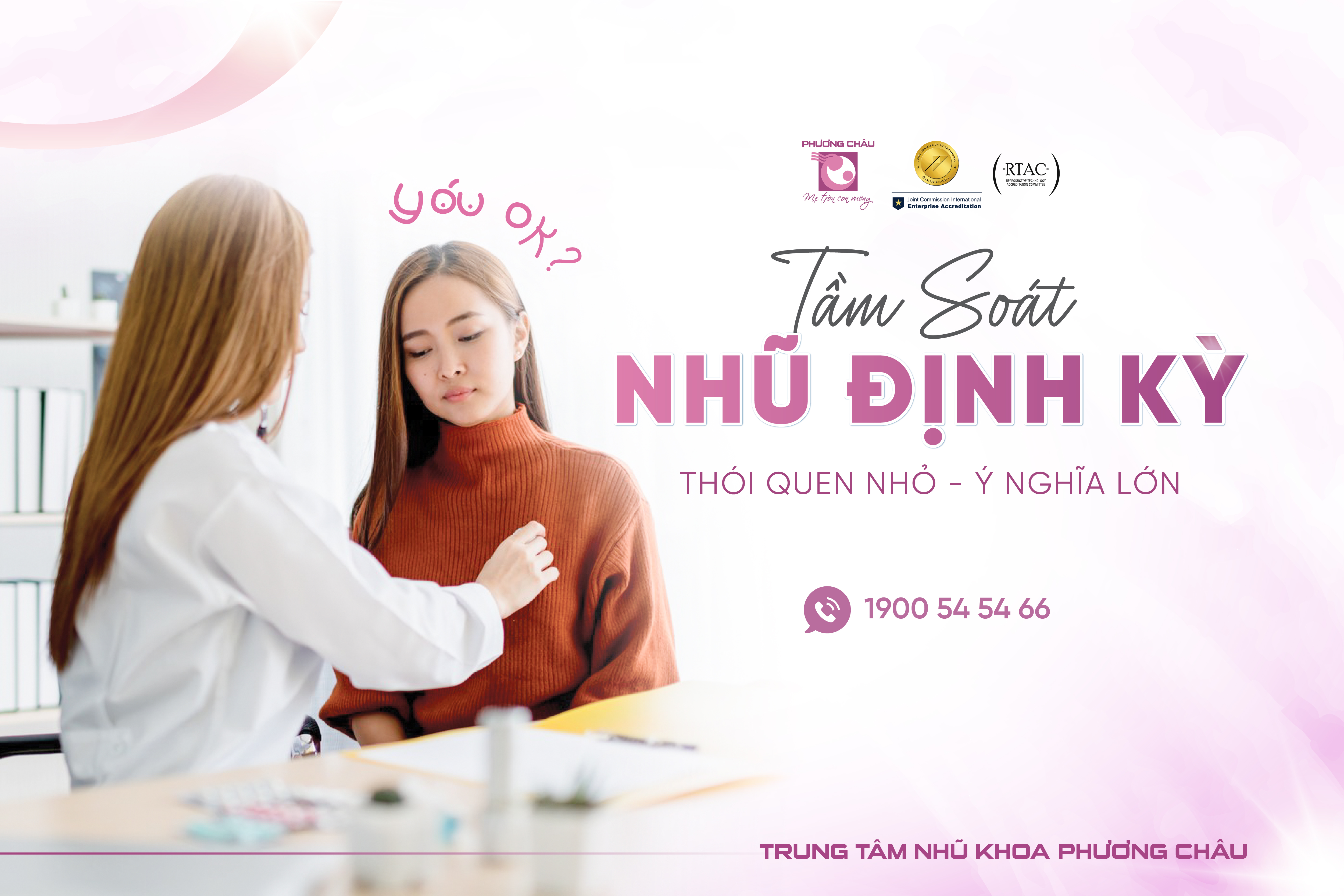 TẠI SAO PHẢI KHÁM VÀ TẦM SOÁT NHŨ ĐỊNH KỲ?