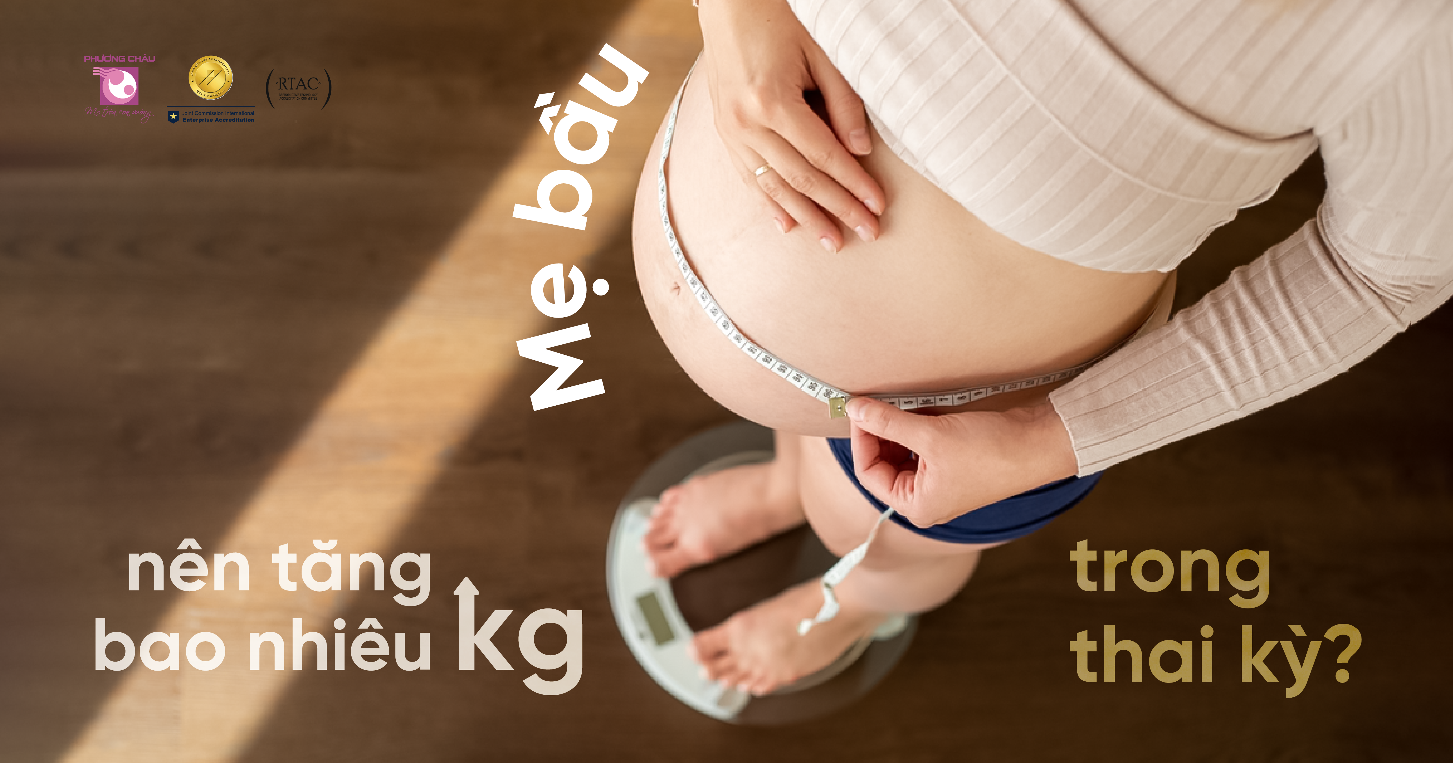 Mẹ bầu nên tăng bao nhiêu kg trong thai kỳ?