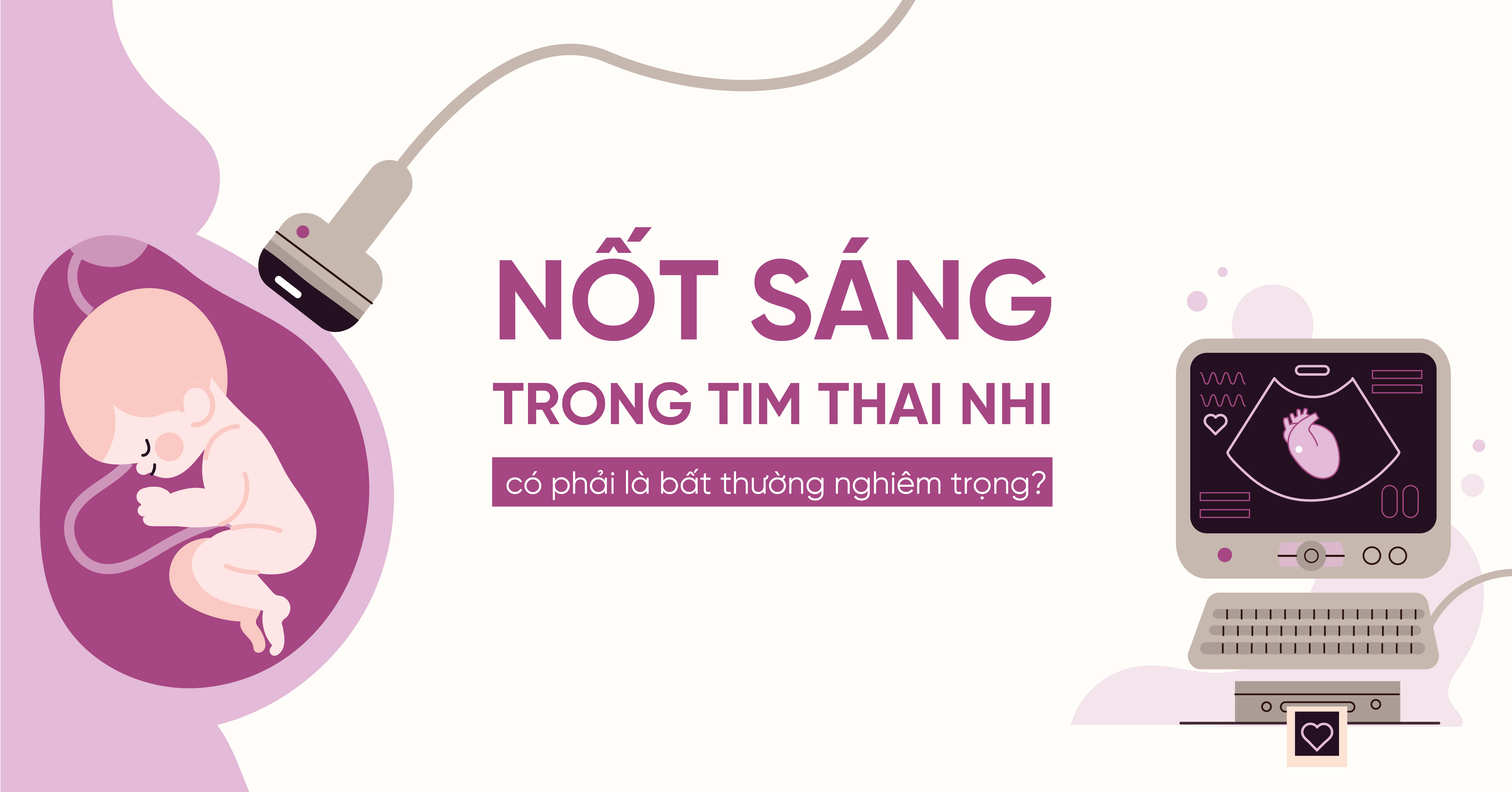 Nốt sáng trong tim, có phải là bất thường nghiêm trọng?