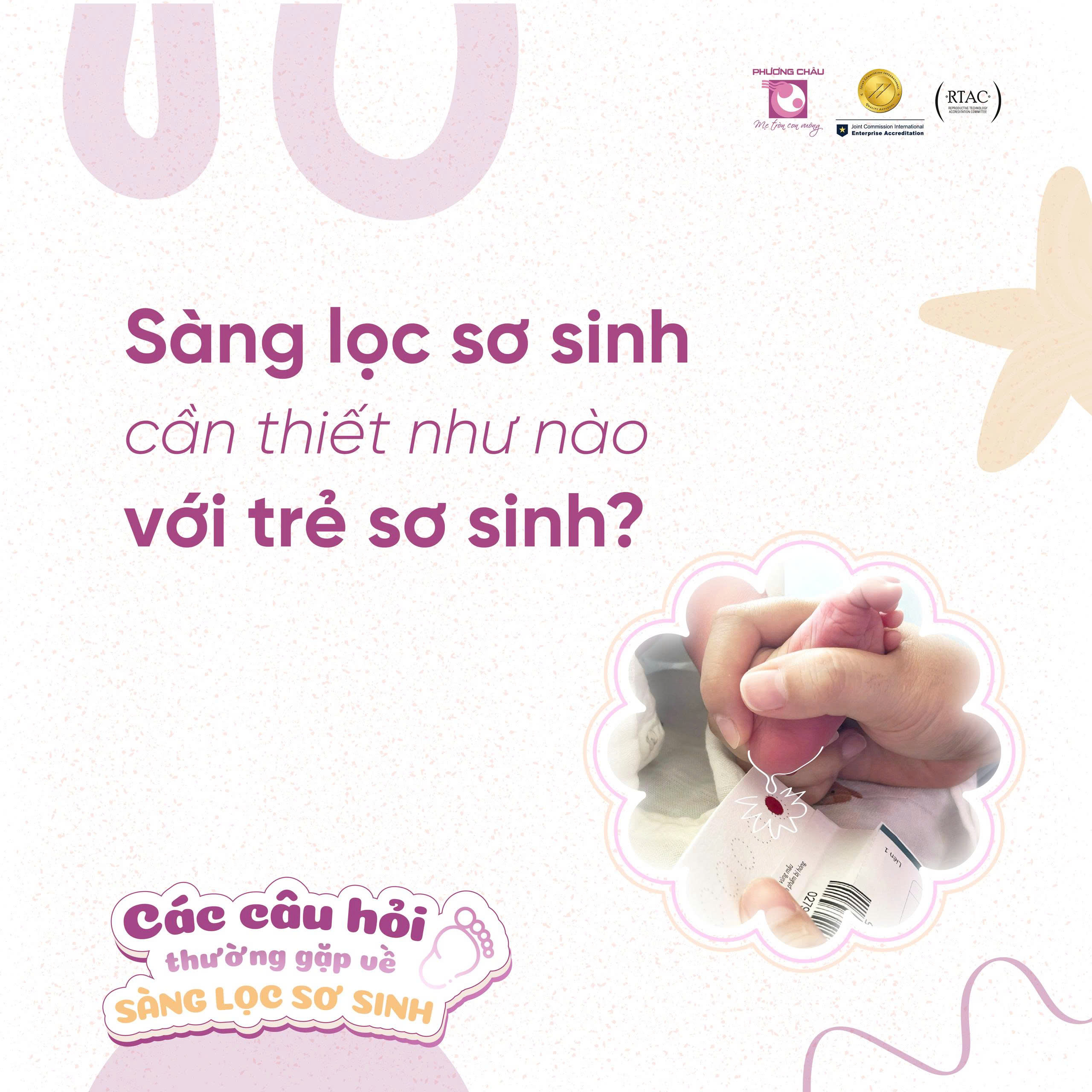 Sàng lọc sơ sinh - Điều quan trọng không thể bỏ qua