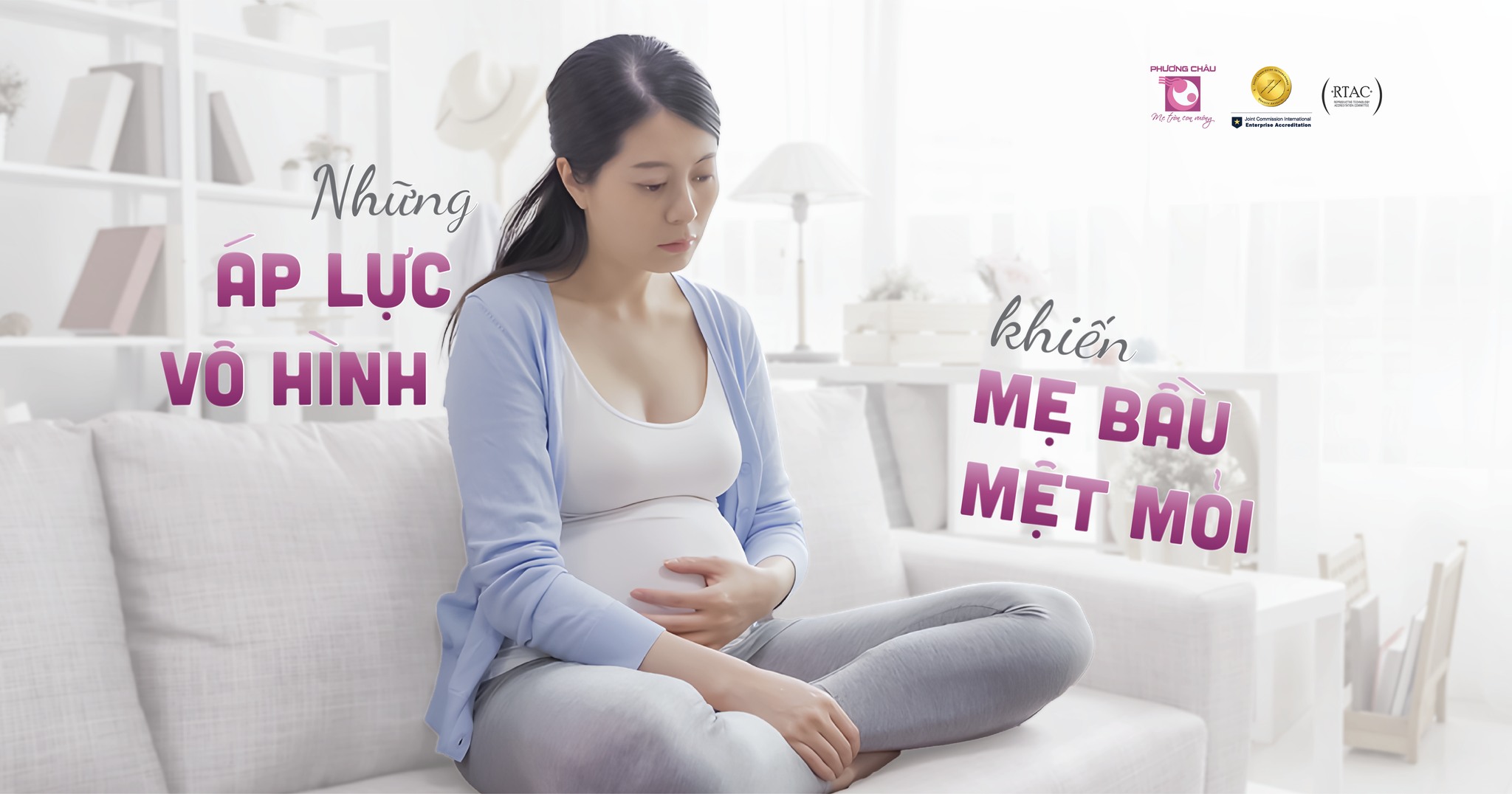 Những áp lực vô hình khiến mẹ bầu mệt mỏi