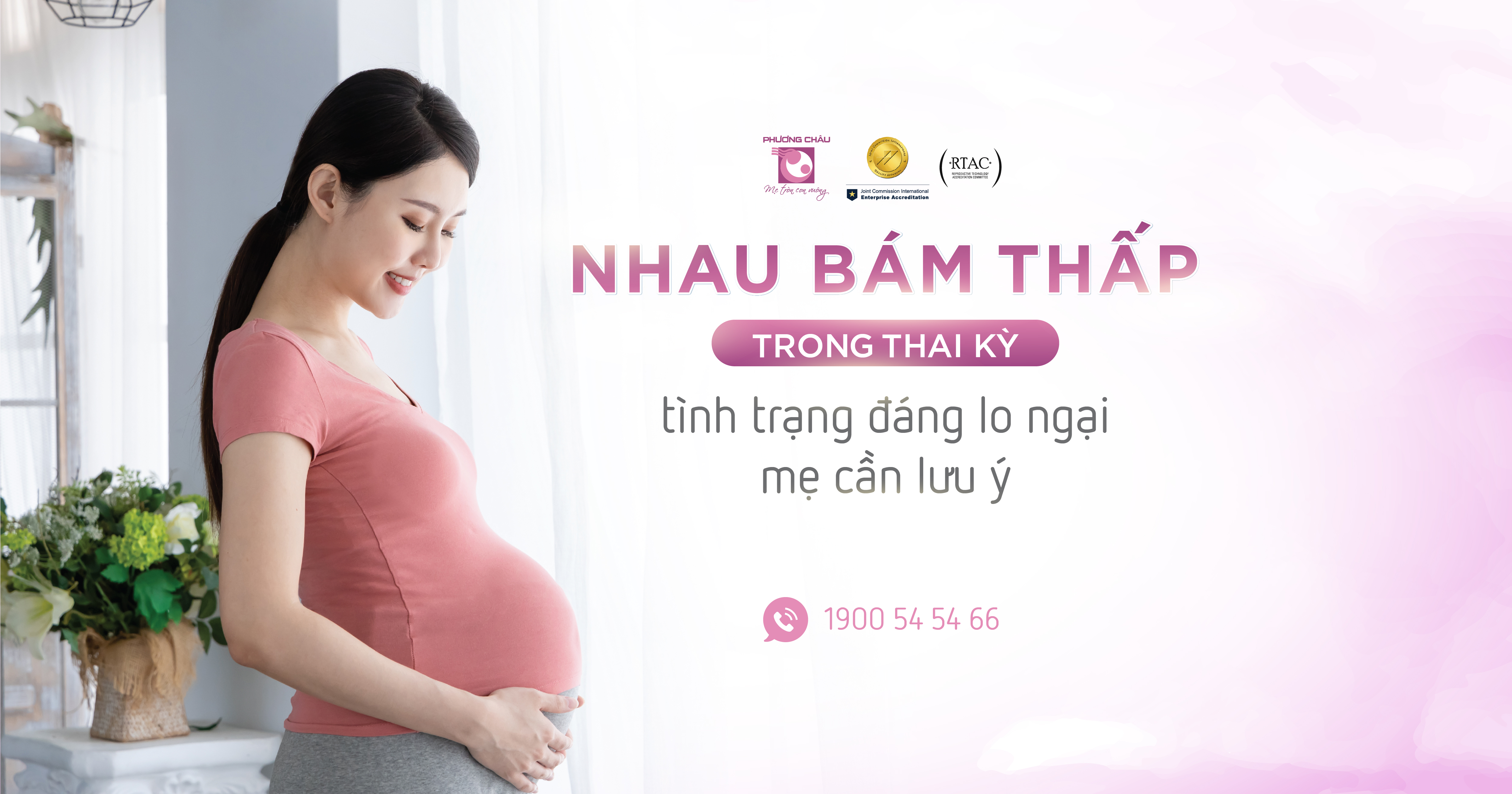 Nhau thai bám thấp là gì - có ảnh hưởng đến thai nhi hay không?