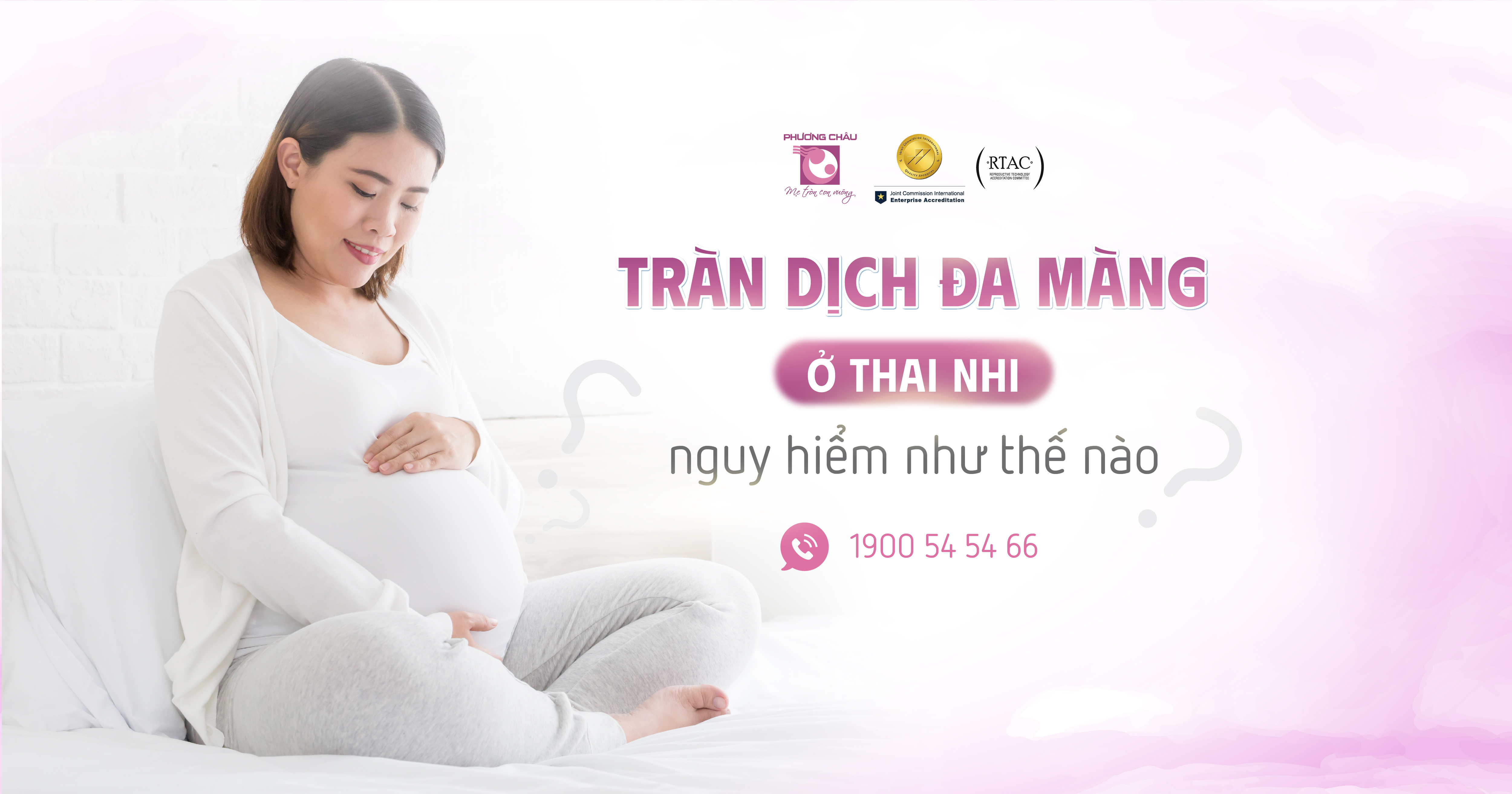 Tràn dịch đa màng ở thai nhi là gì? Nguyên nhân và giải pháp