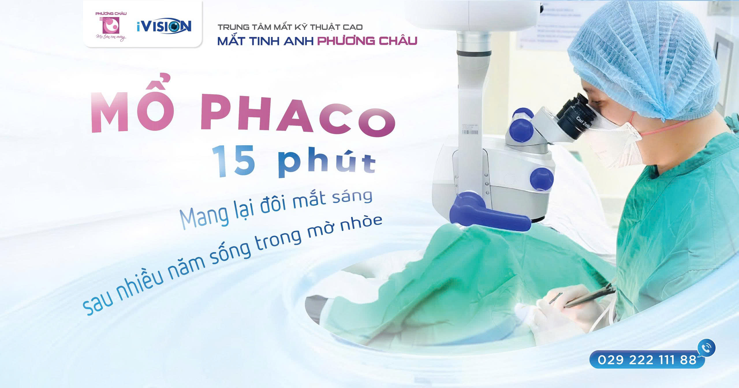 Mổ Phaco 15 Phút – Lấy Lại Đôi Mắt Sáng Sau Nhiều Năm Sống Trong Mờ Nhoè