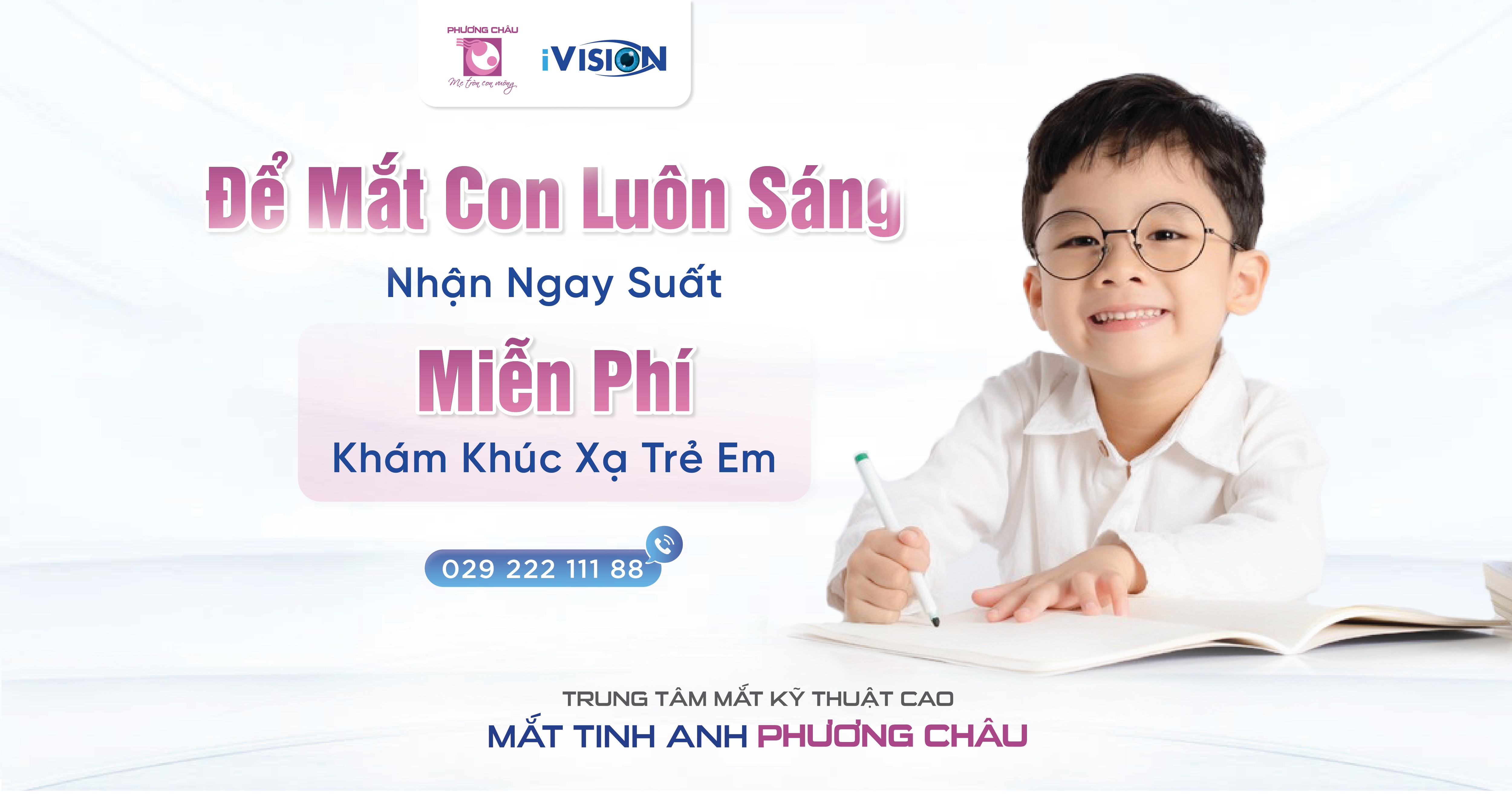 Để Mắt Con Luôn Sáng – Khám Khúc Xạ Trẻ Em Miễn Phí Tại Mắt Tinh Anh Phương Châu