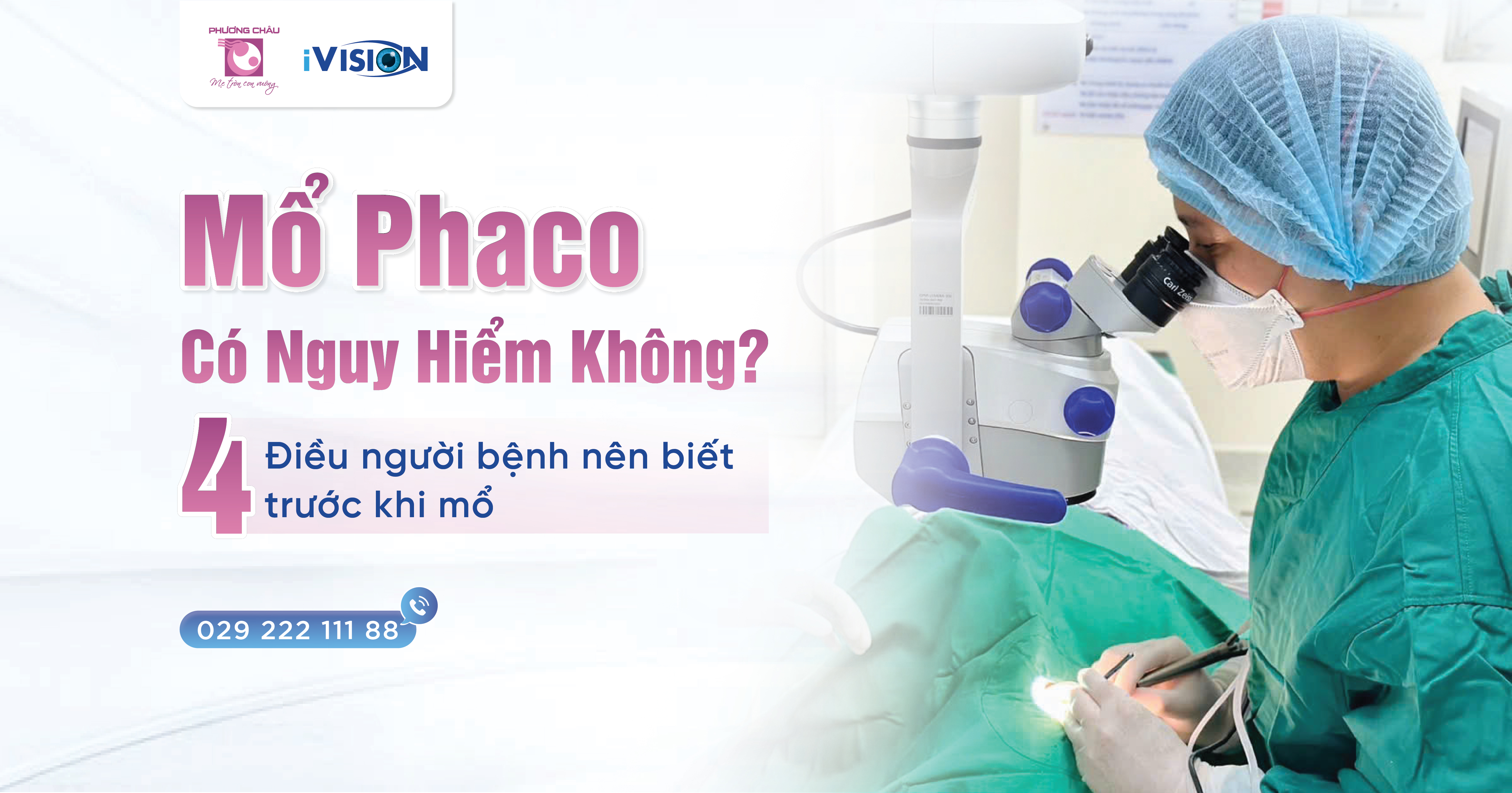 Mổ Phaco Có Nguy Hiểm Không? 4 Điều Người Bệnh Nên Biết Trước Khi Mổ