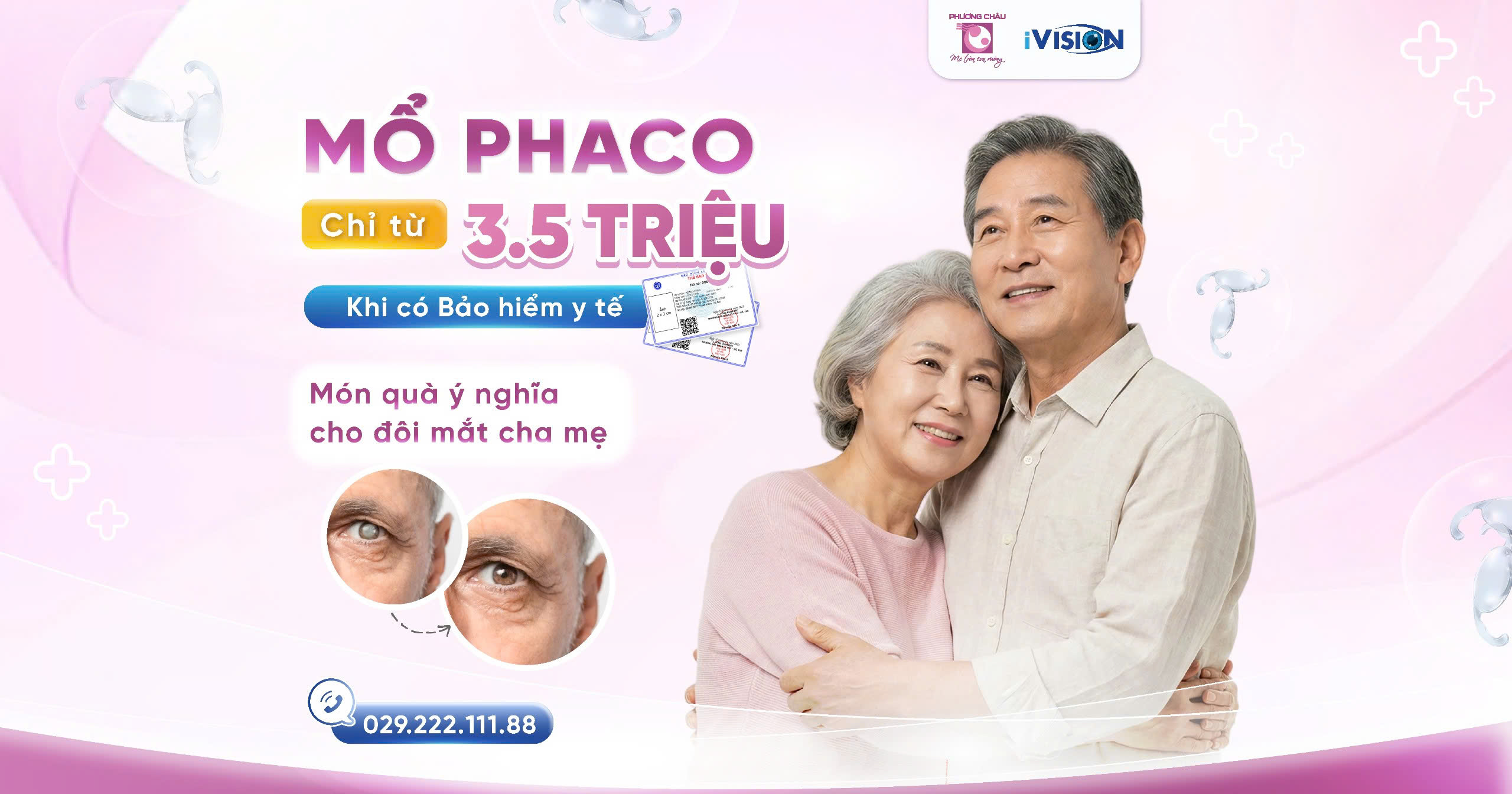 Mổ Phaco chỉ từ 3,5 triệu – Món quà ý nghĩa cho đôi mắt cha mẹ