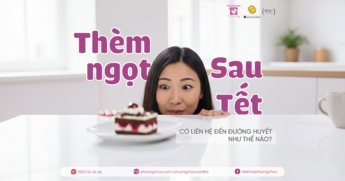 Thèm ngọt sau Tết có liên quan gì đến bệnh đái tháo đường?