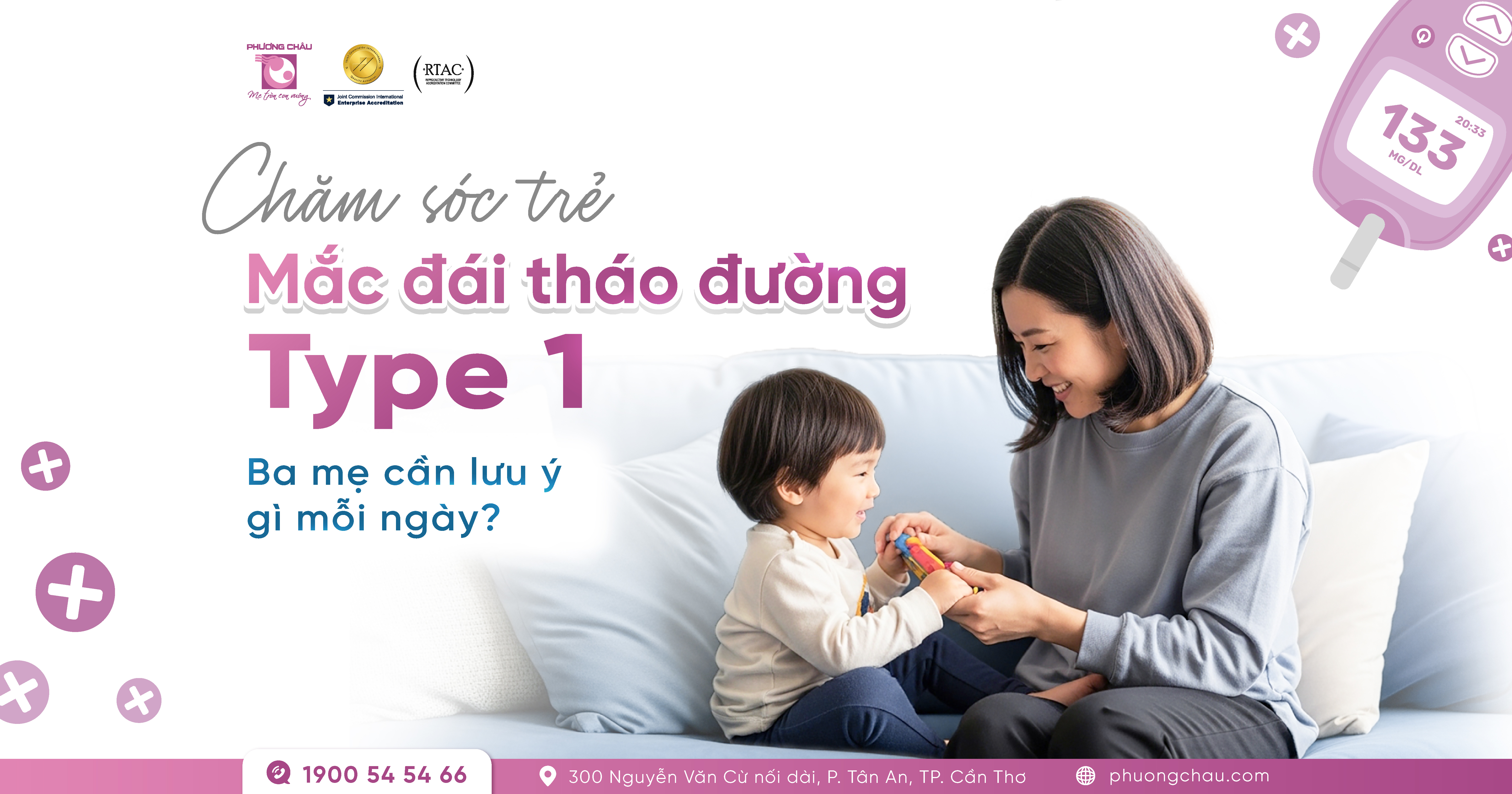 Những lưu ý khi chăm sóc trẻ mắc đái tháo đường type 1