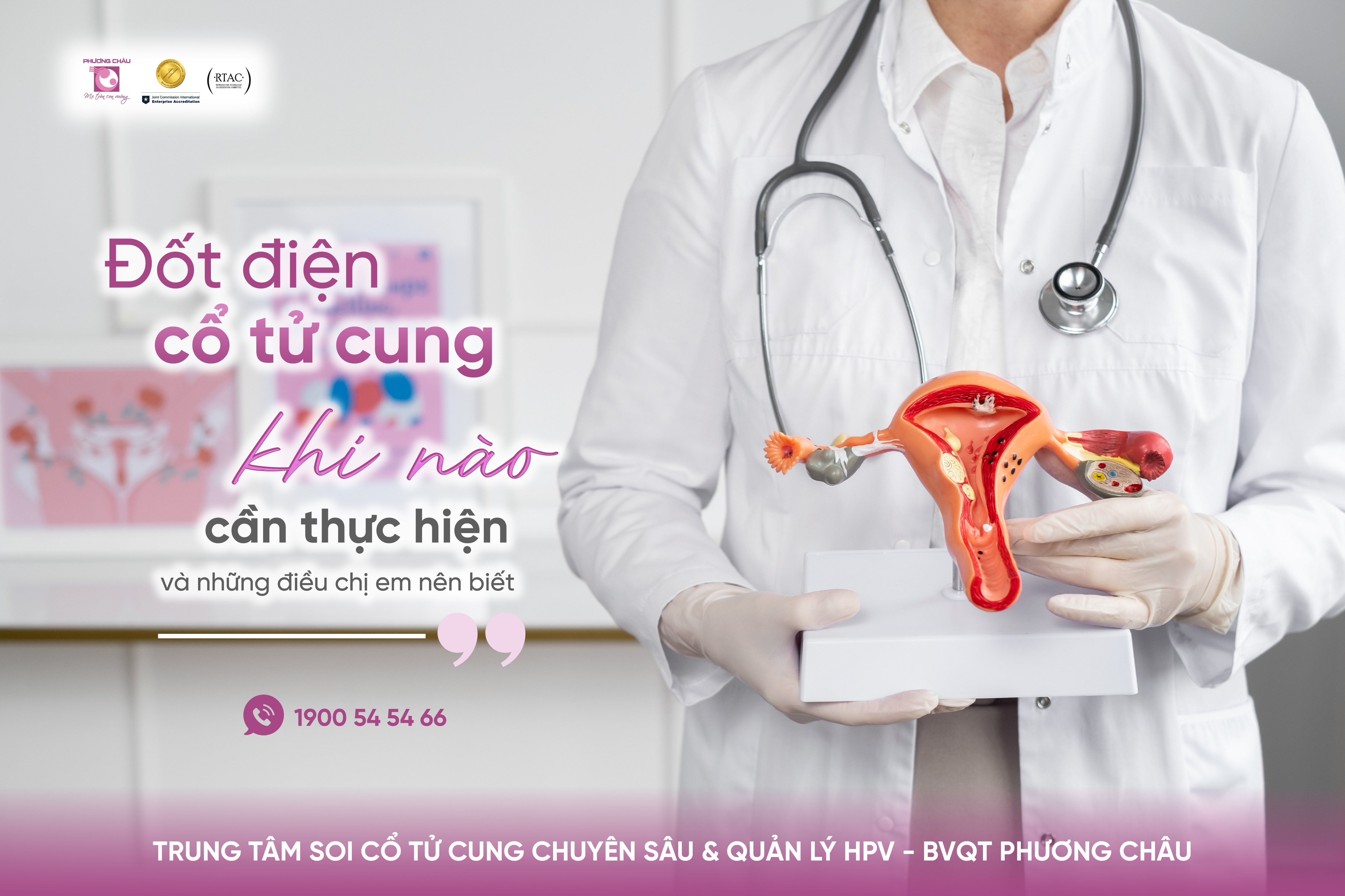 Đốt điện cổ tử cung & Những điều cần lưu ý