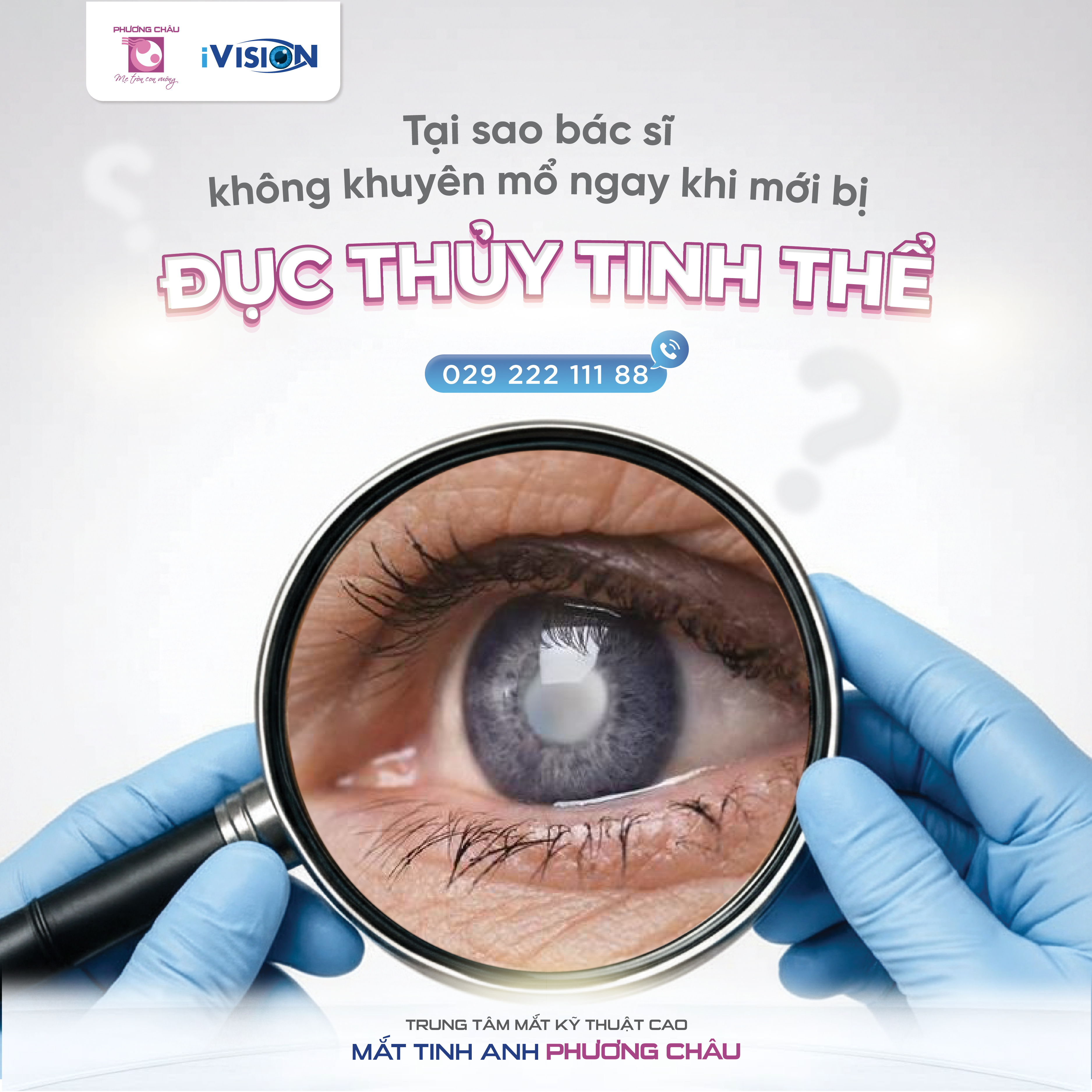 Tại sao bác sĩ không khuyên mổ ngay sau khi đục thủy tinh thể?