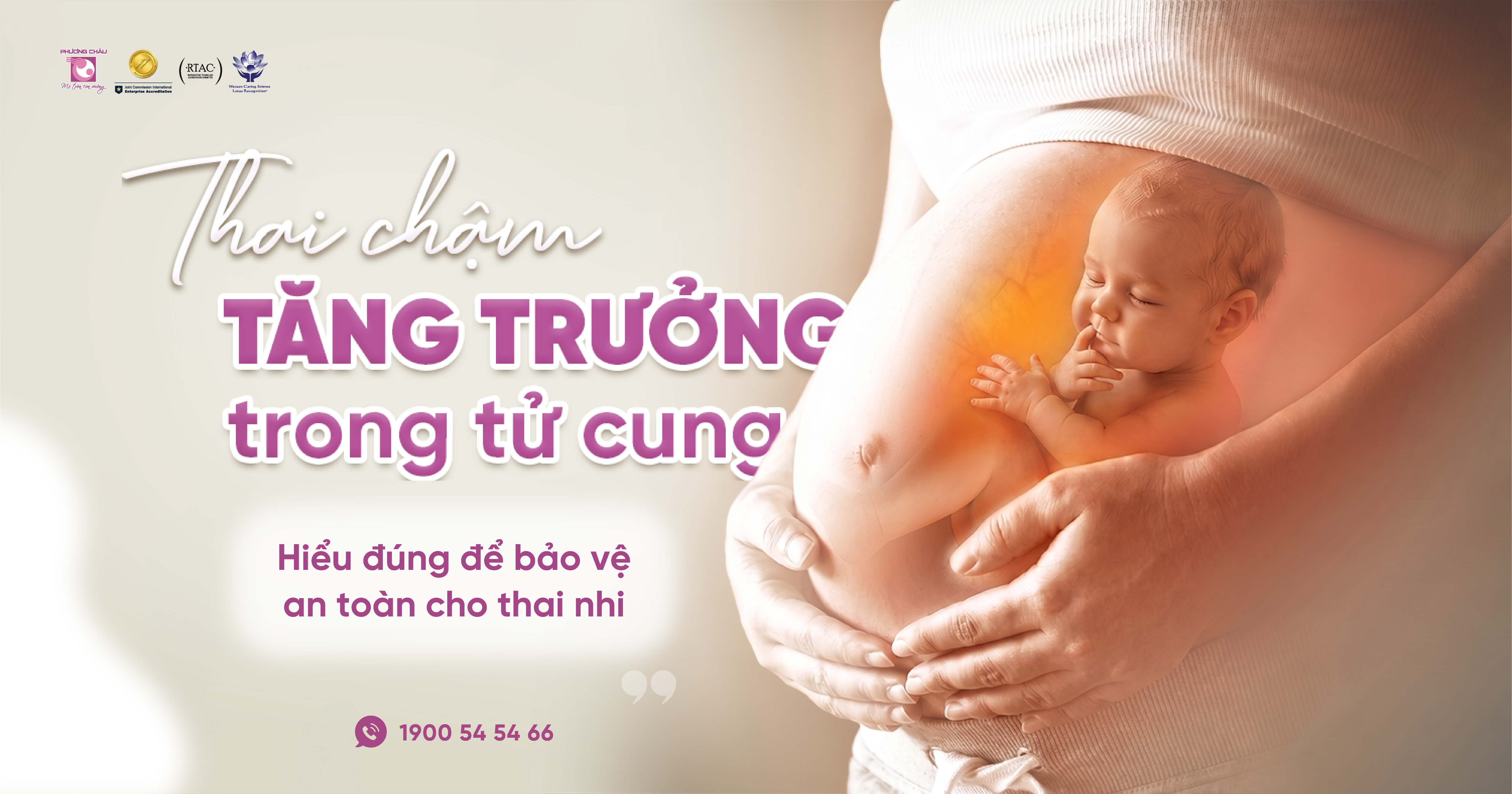 Thai chậm tăng trưởng trong tử cung - Hiểu đúng để bảo vệ thai nhi