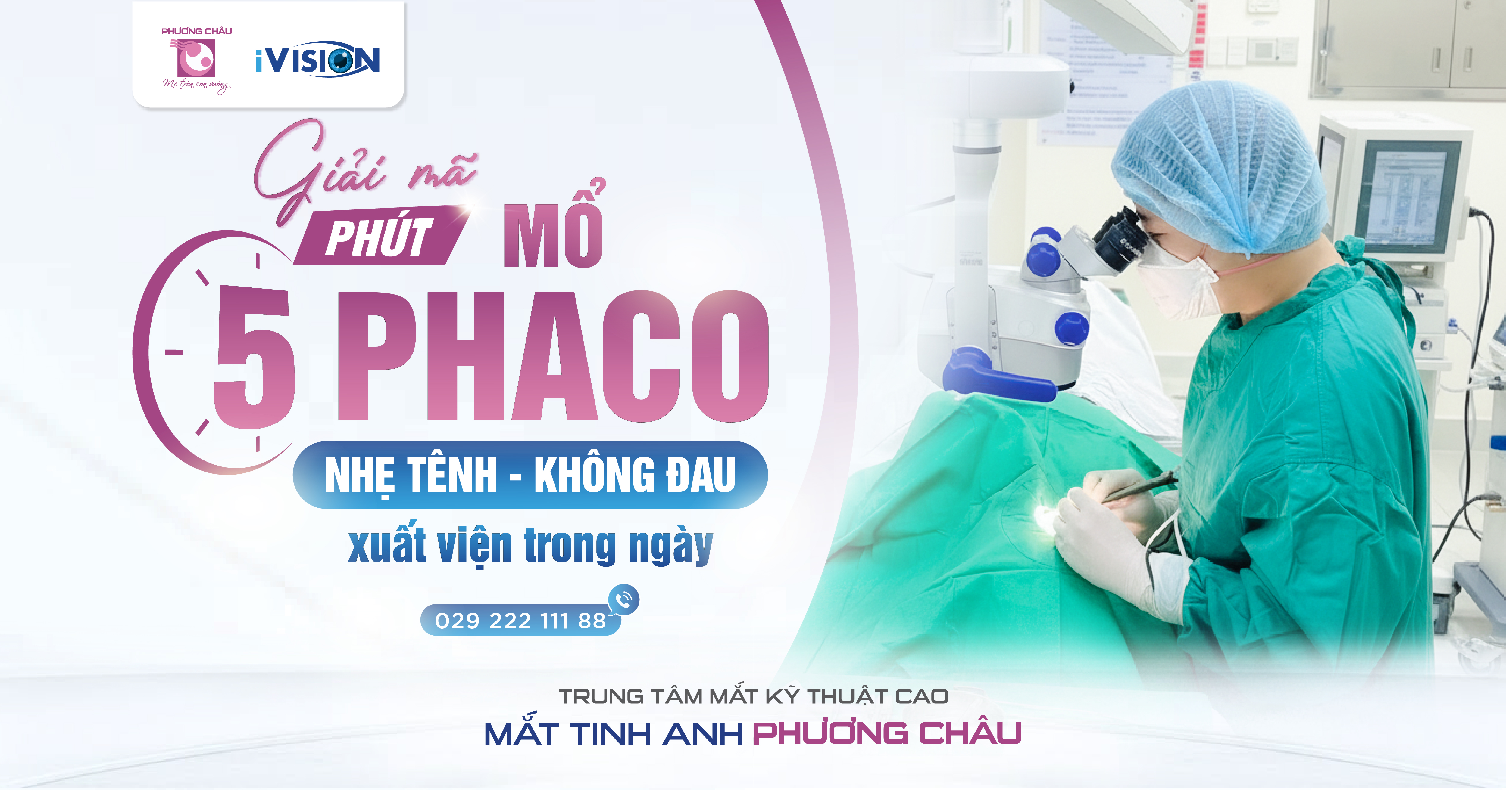 Mổ Phaco – Giải Pháp Điều Trị Đục Thủy Tinh Thể Nhẹ Nhàng Tại Mắt Tinh Anh Phương Châu