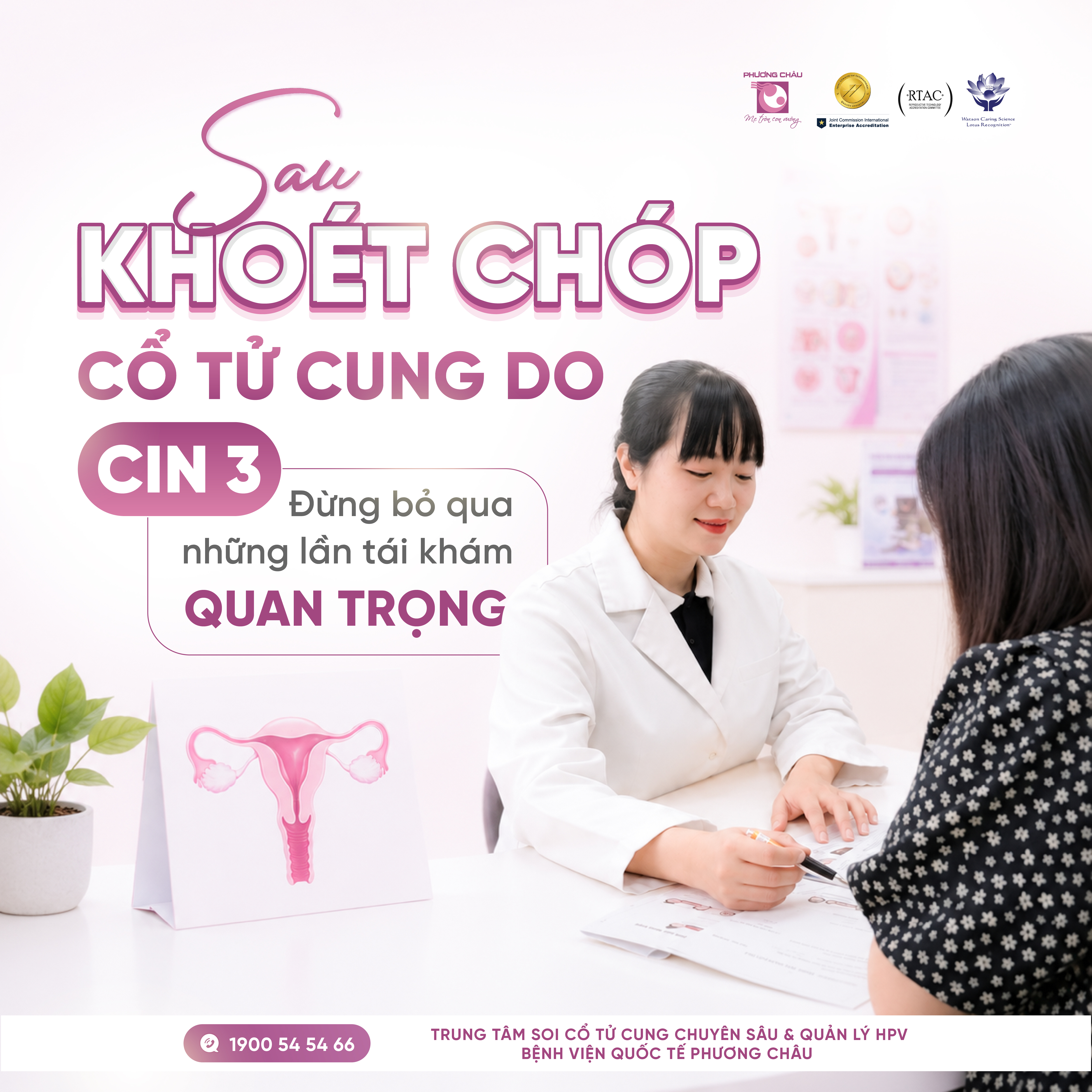 Hướng dẫn theo dõi sau khoét chóp cổ tử cung do CIN 3