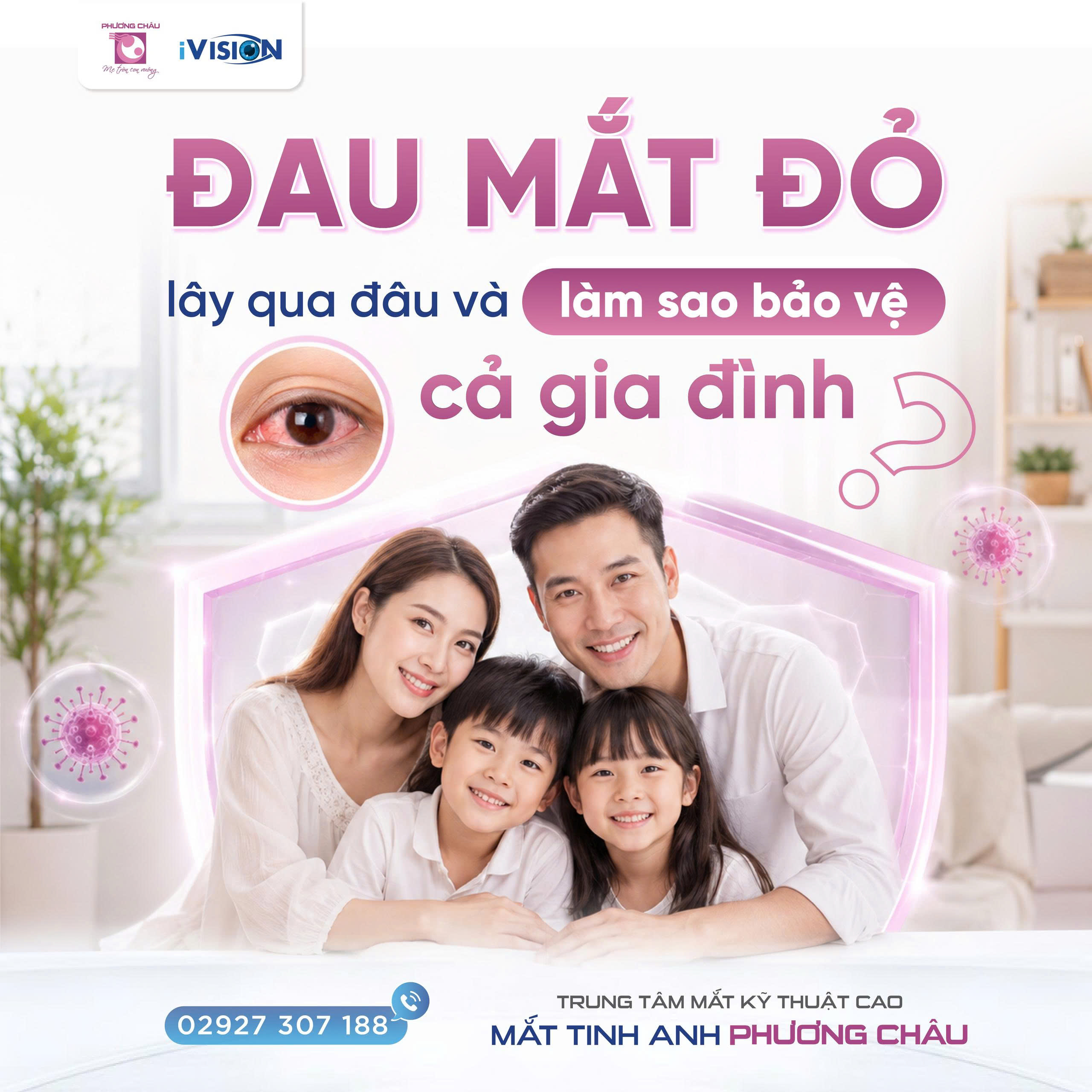 Đau Mắt Đỏ Lây Qua Đâu Và Làm Sao Bảo Vệ Cả Gia Đình?