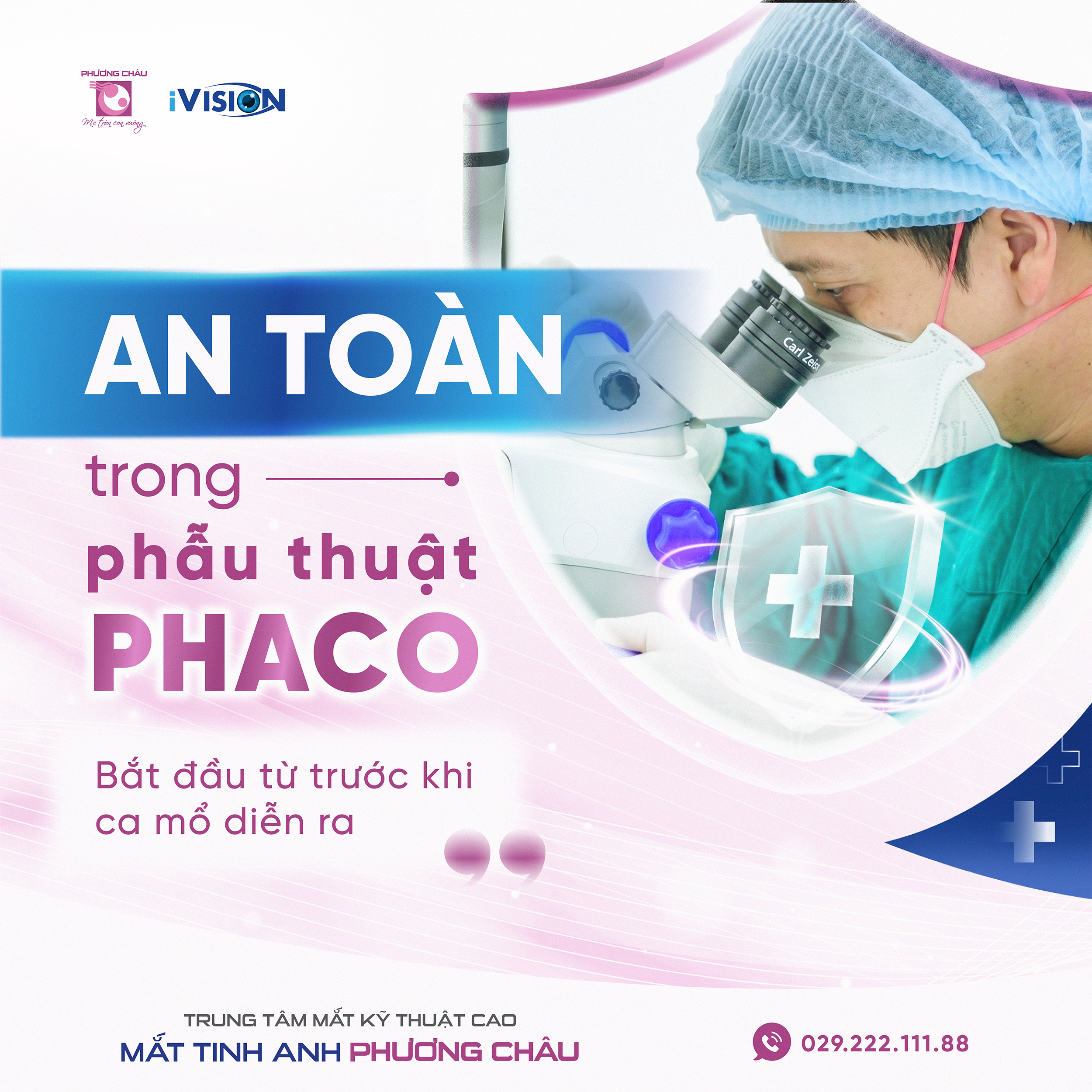 An Toàn Trong Phẫu Thuật Phaco Bắt Đầu Từ Trước Khi Ca Mổ Diễn Ra