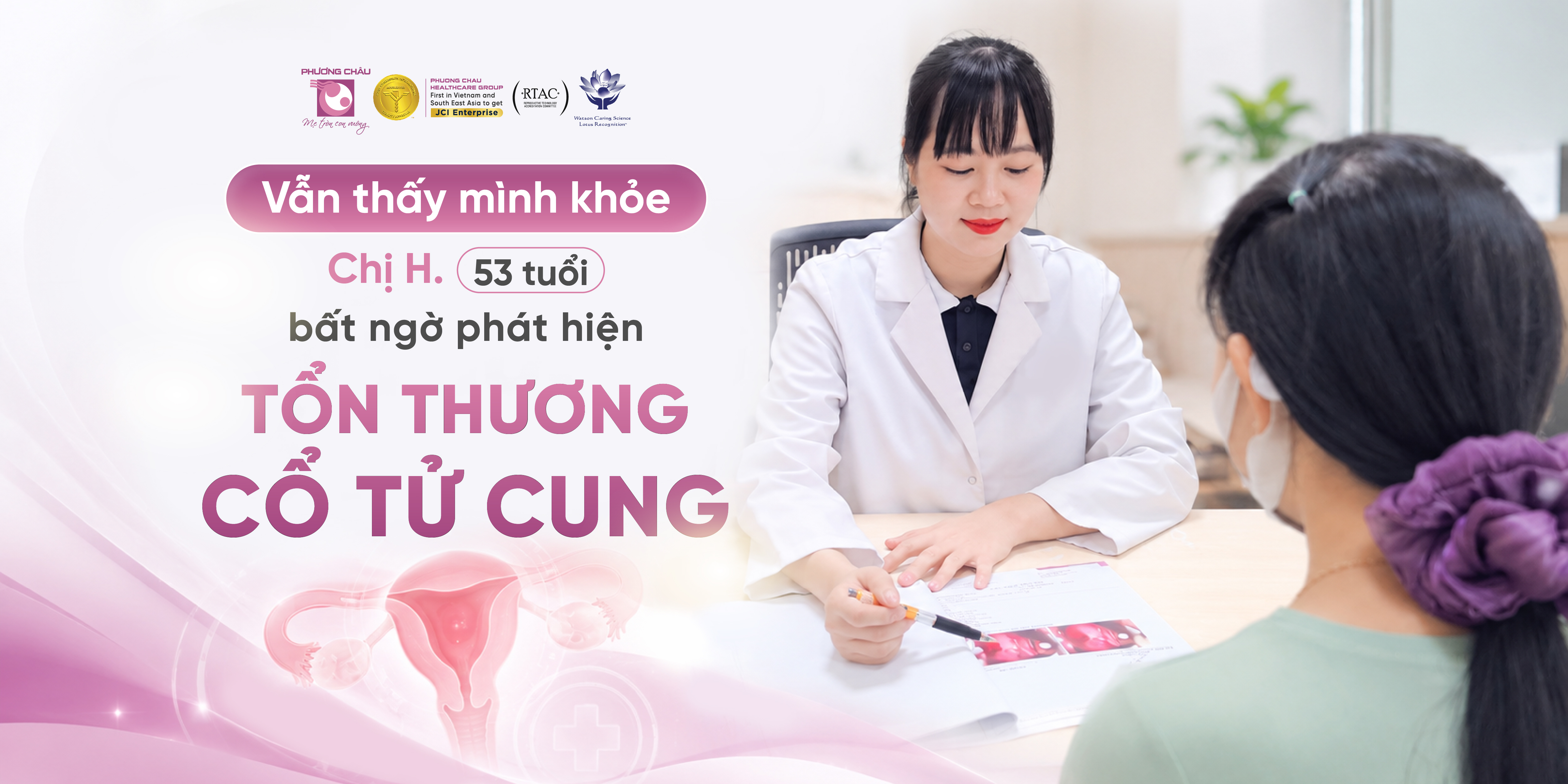 Phát hiện CIN 1 cổ tử cung sau nhiều năm chưa tầm soát