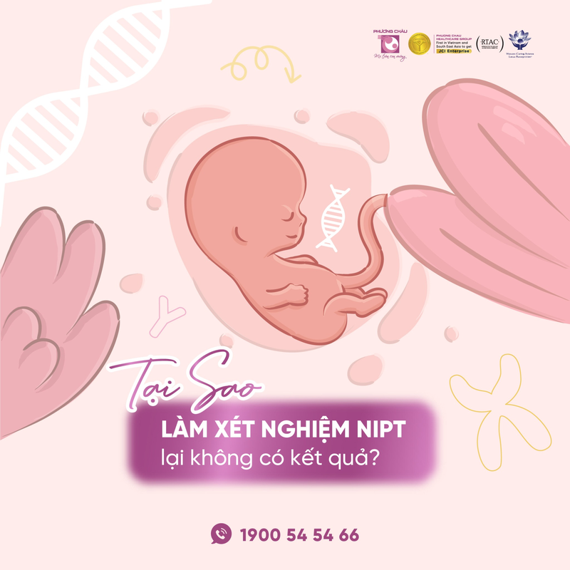 NIPT không trả kết quả - liệu có phải là kết thúc?