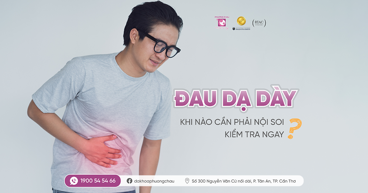 Đau dạ dày kéo dài không nên xem nhẹ