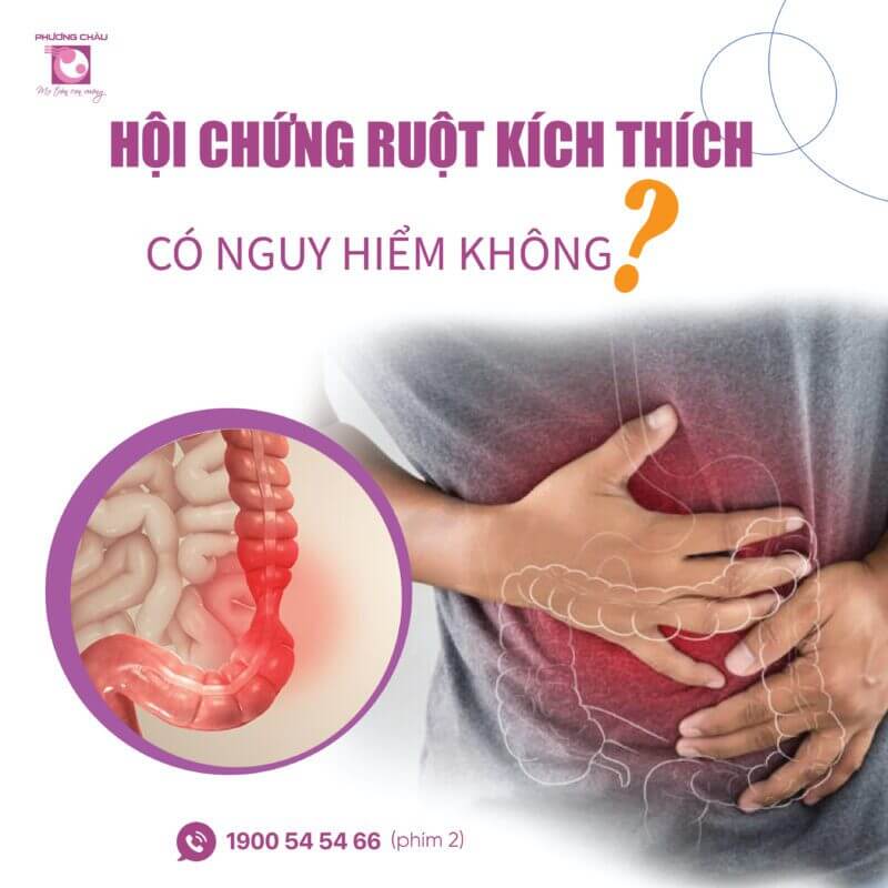 Hội Chứng Ruột Kích Thích Có Nguy Hiểm Không ?