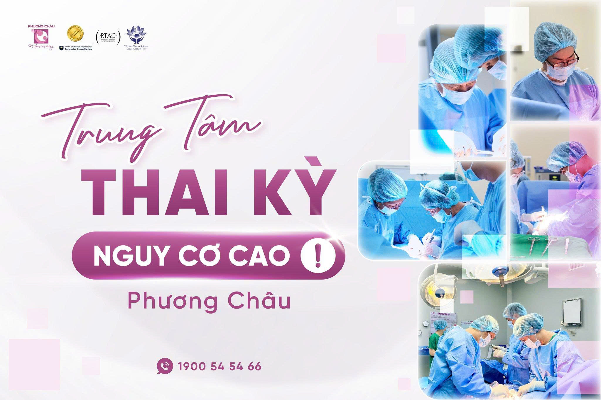 RA MẮT TRUNG TÂM QUẢN LÝ THAI KỲ NGUY CƠ CAO PHƯƠNG CHÂU