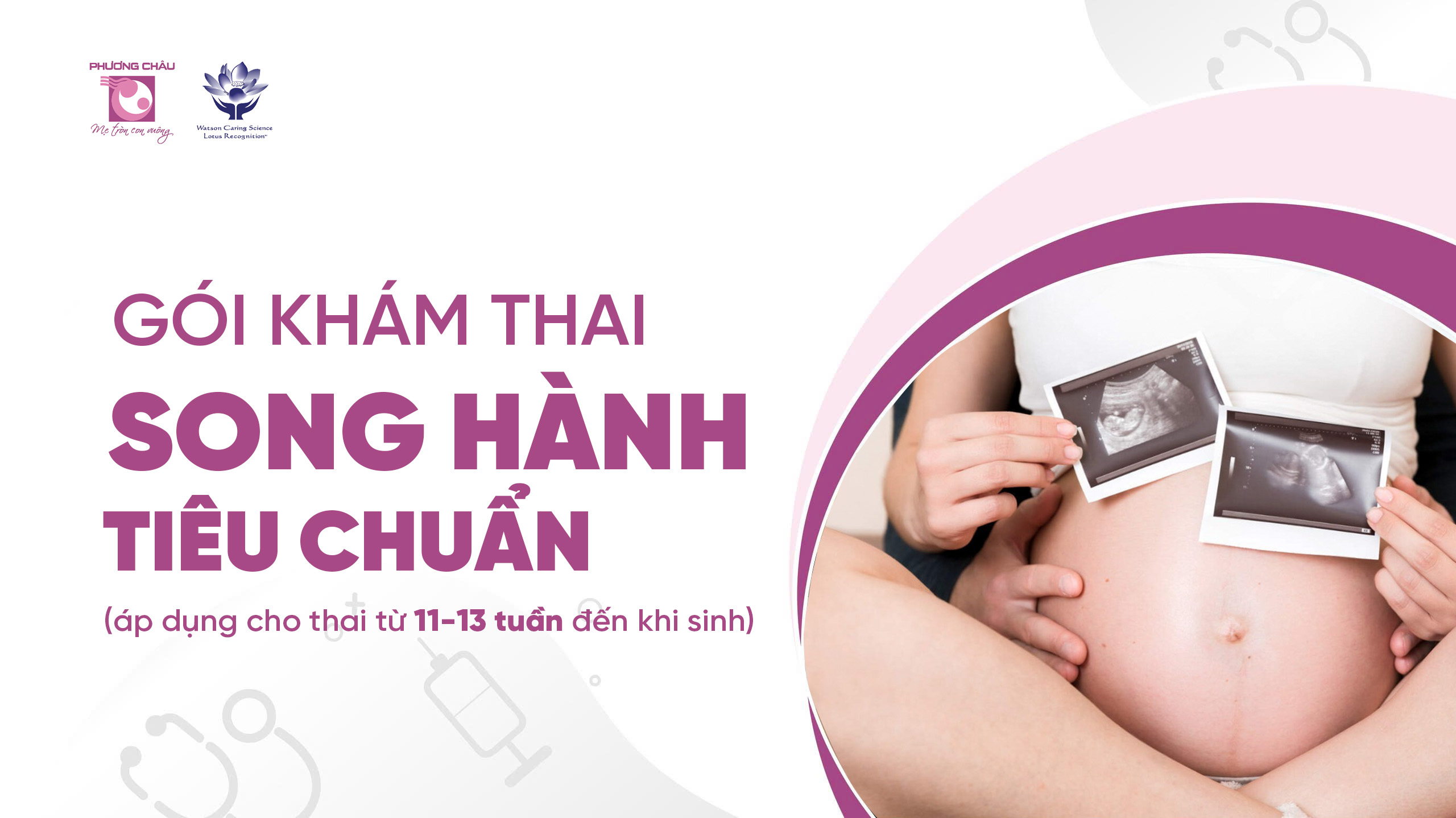 Gói Khám Thai Song Hành Tiêu Chuẩn 11w-13w