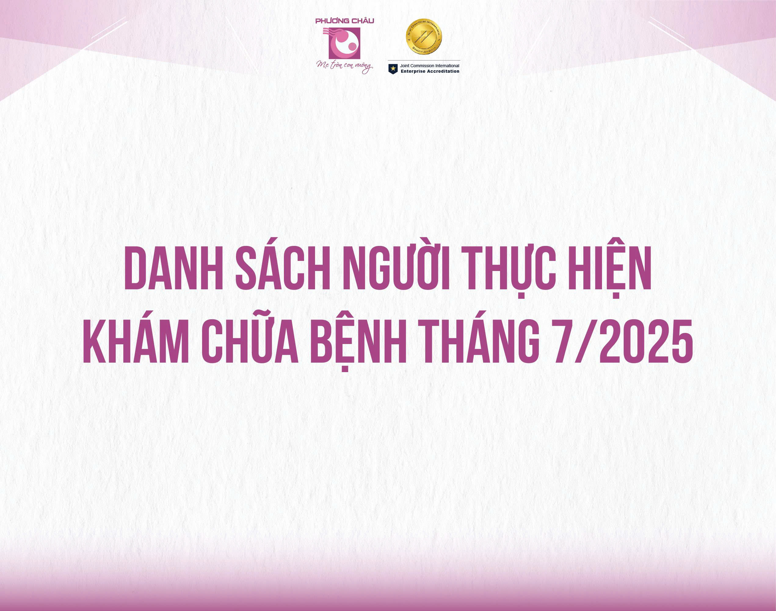 DANH SÁCH NGƯỜI THỰC HÀNH KHÁM, CHỮA BỆNH 7/2025