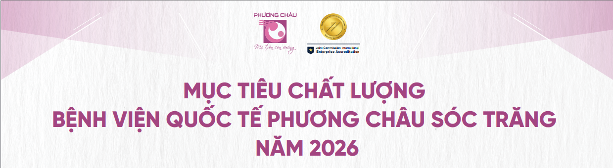 Mục tiêu chất lượng Bệnh viện Quốc tế Phương Châu Sóc Trăng 2026