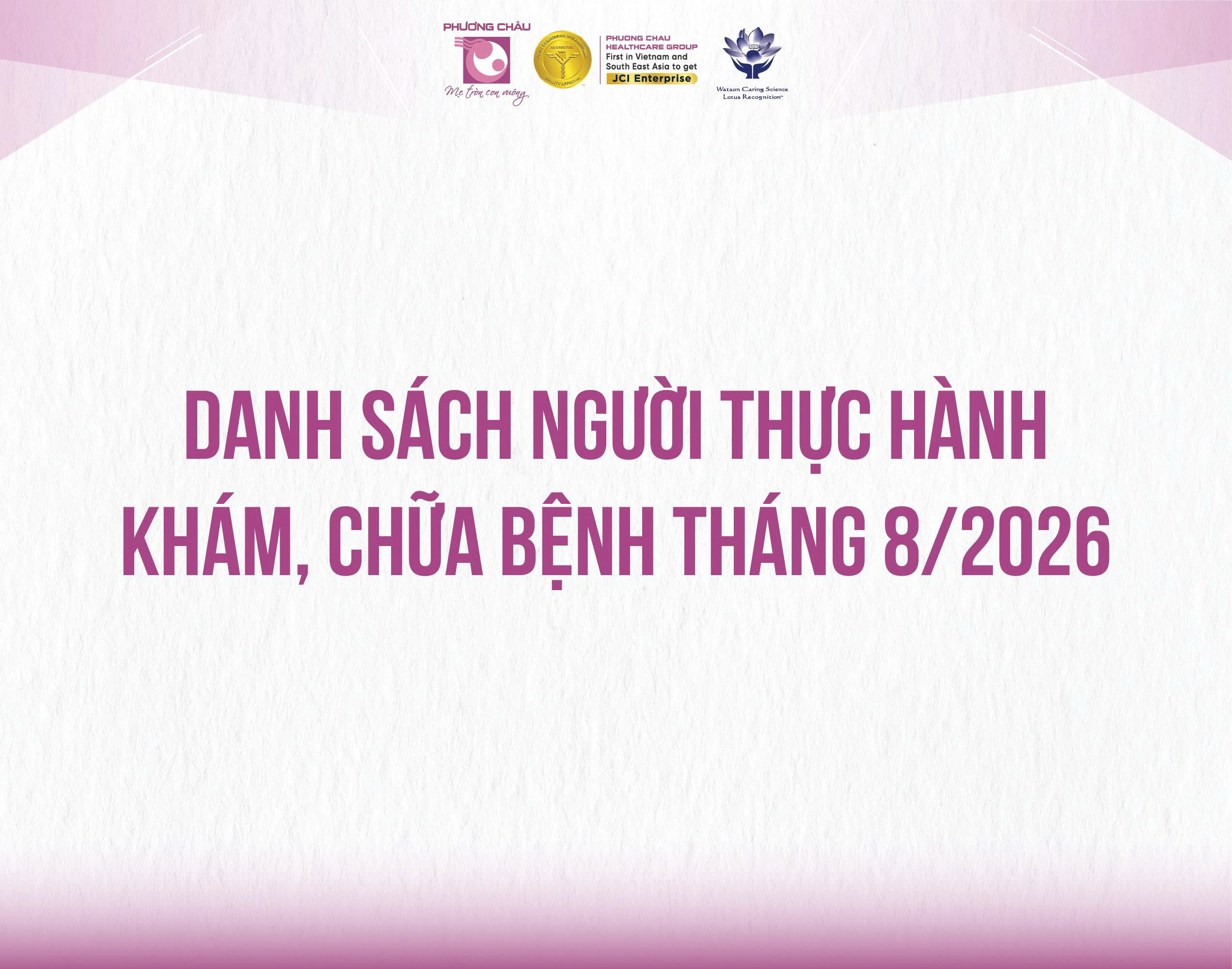 DANH SÁCH NGƯỜI THỰC HÀNH KHÁM, CHỮA BỆNH 08/2025