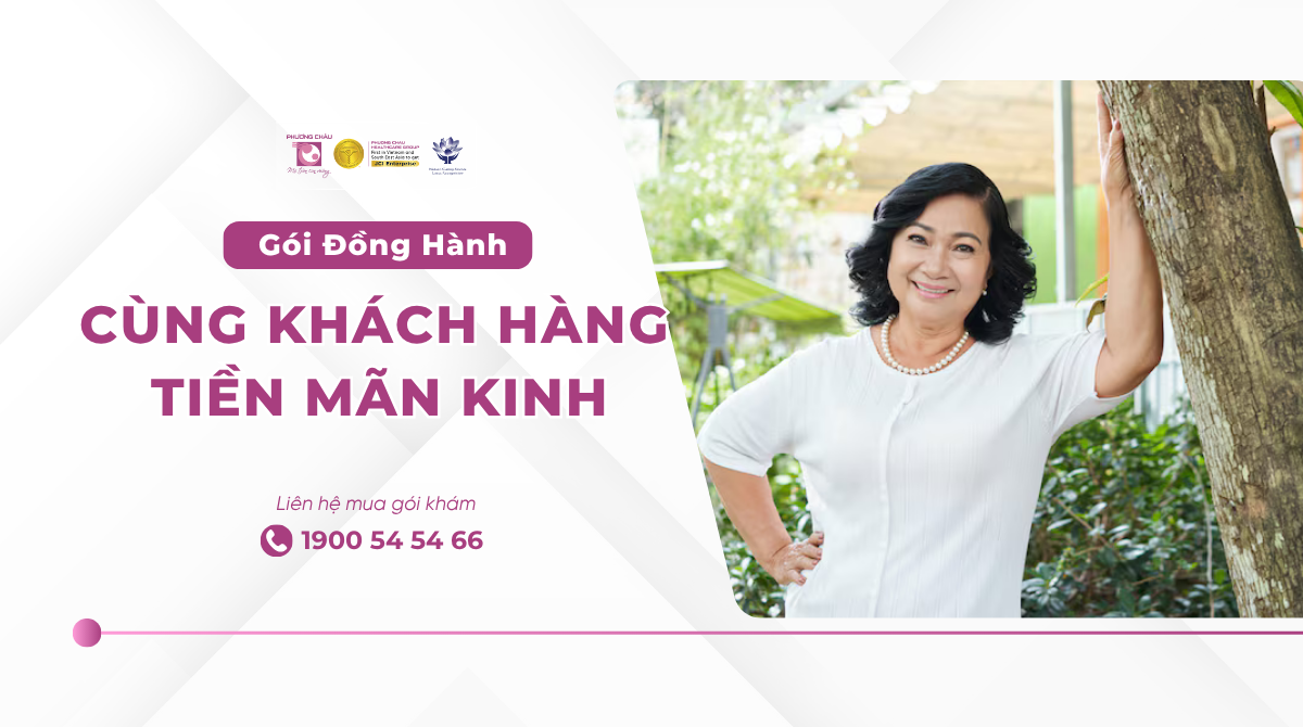 Gói Đồng Hành Cùng Khách Hàng Tiền Mãn Kinh
