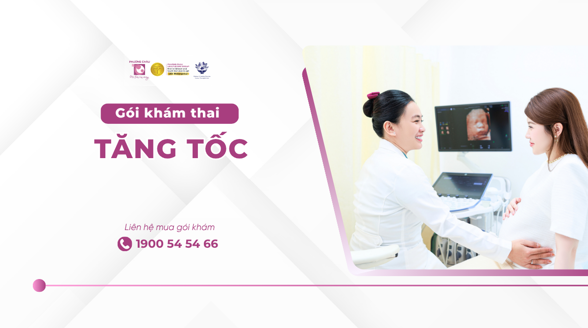 Gói Khám Thai - Tăng Tốc